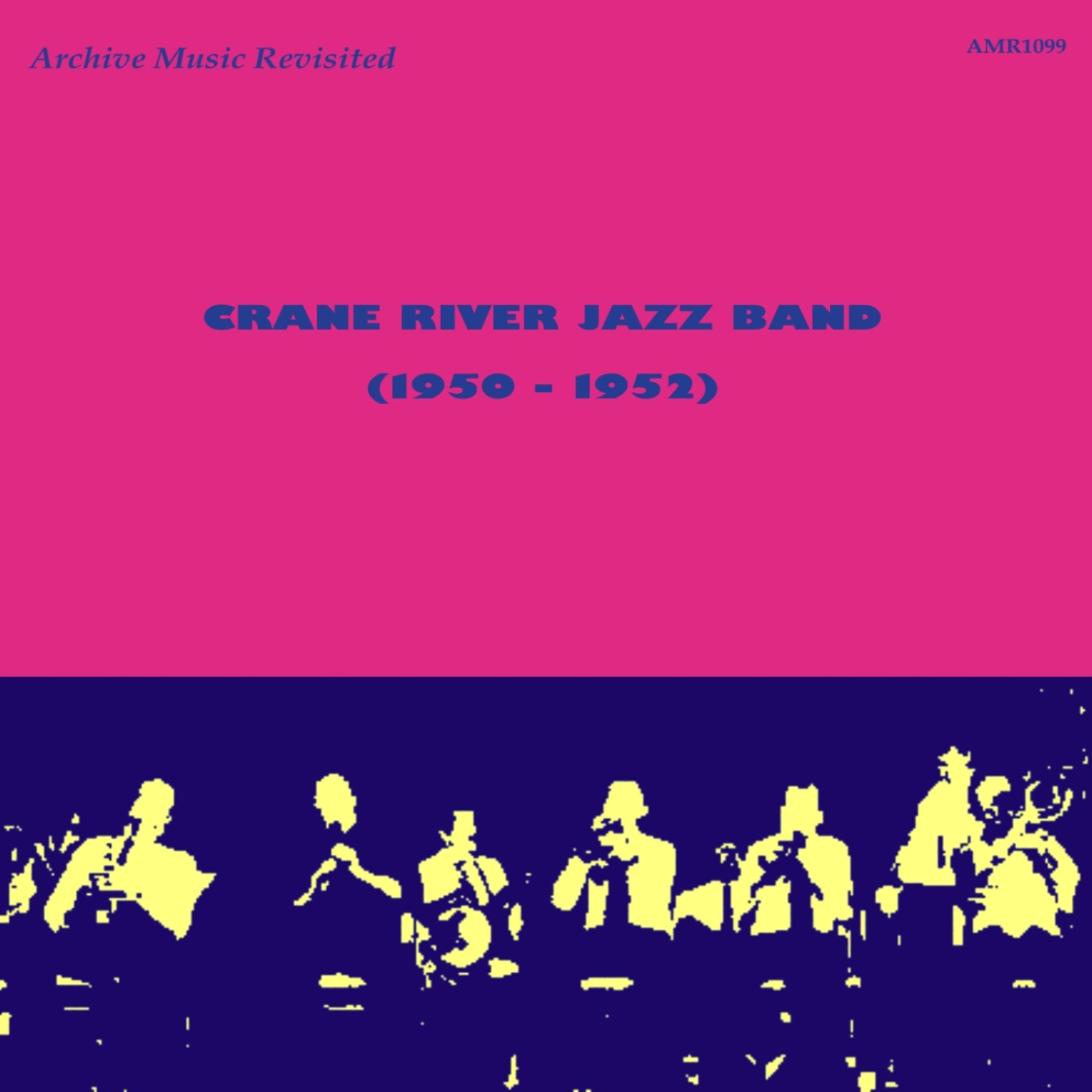 Постер альбома Crane River Jazz Band 1950-52