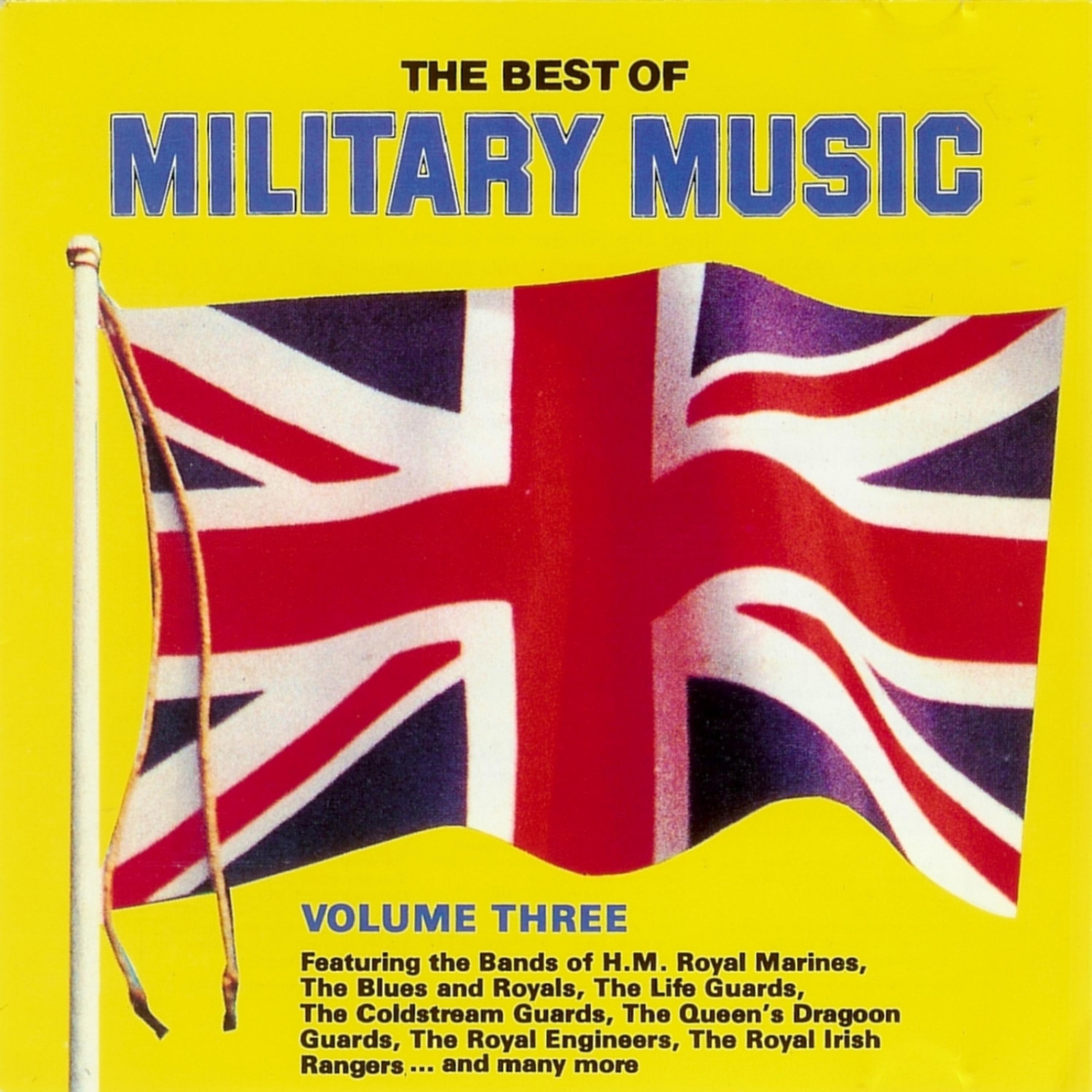 Постер альбома The Best of Military Music, Volume 3