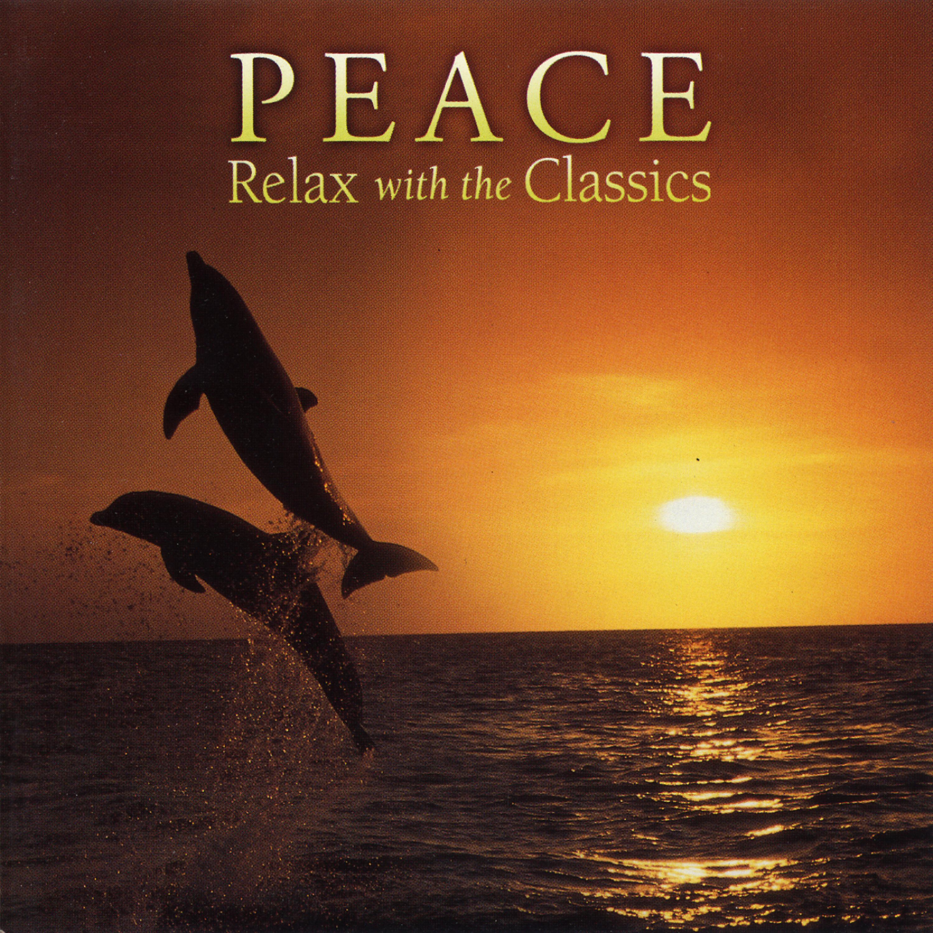 Постер альбома Peace, Relax With the Classics