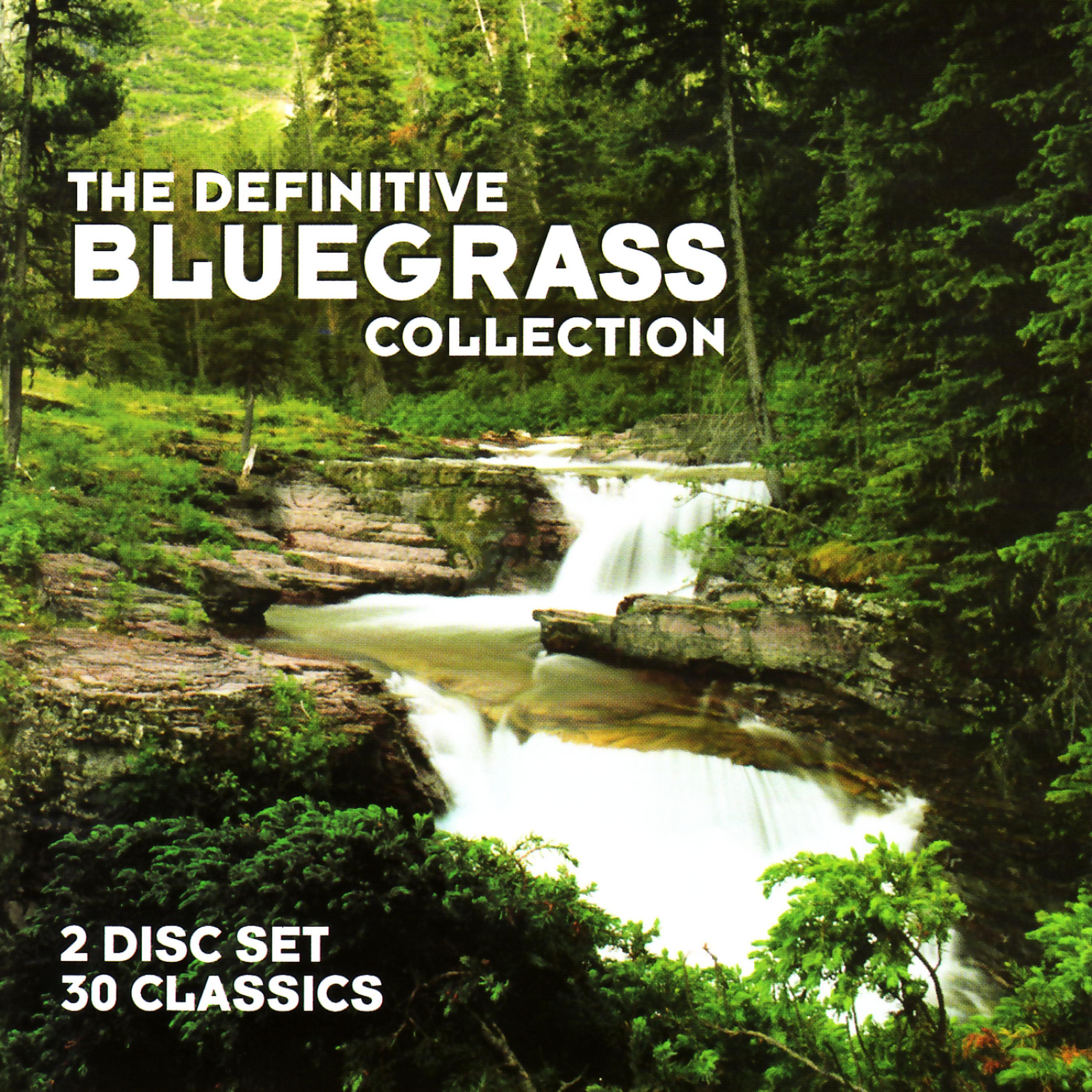 Постер альбома The Definitive Bluegrass Collection