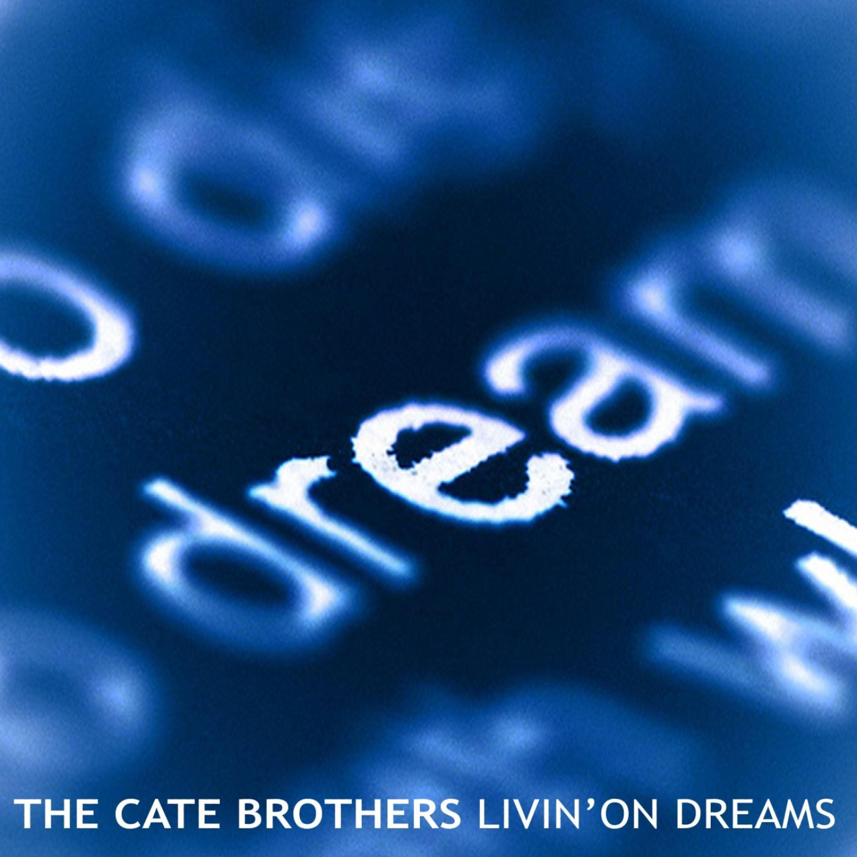 Постер альбома Livin' on Dreams