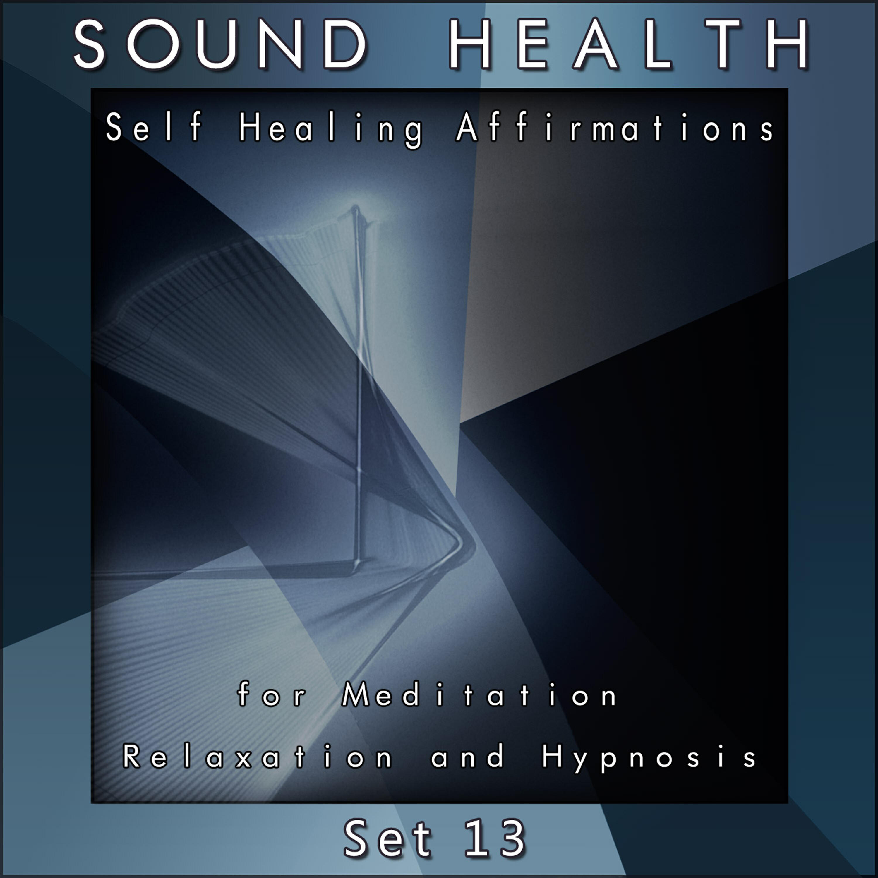 Sound Health - I Will Become More Skilled