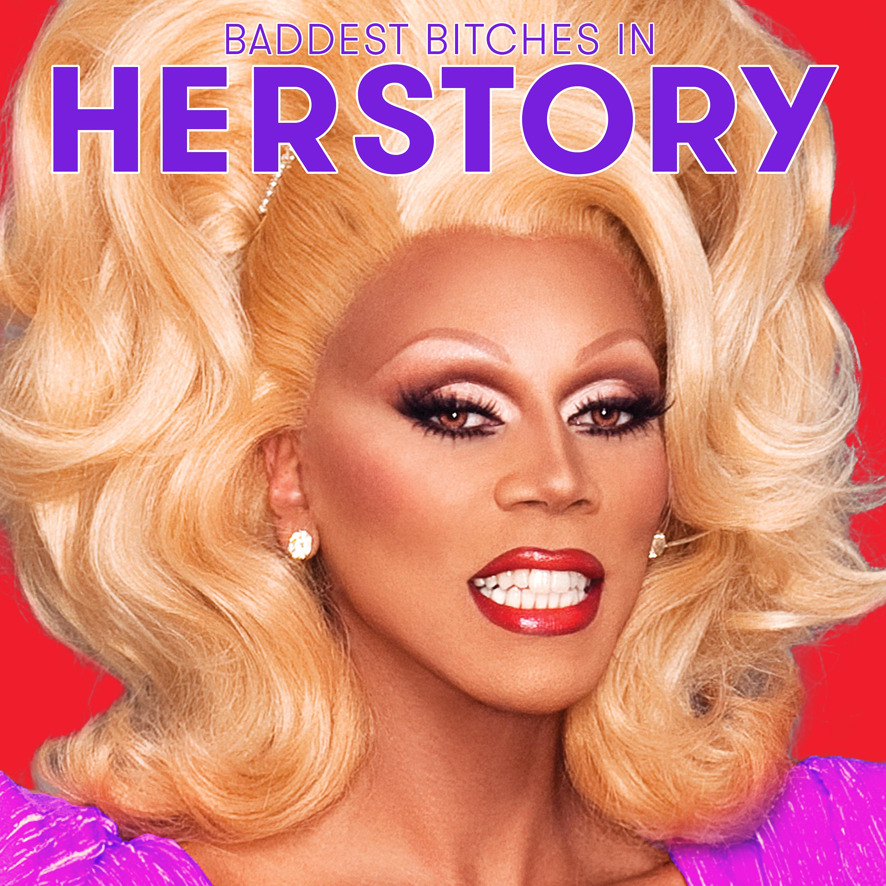 Постер альбома The Baddest Bitches in Herstory (From "Rupaul's Drag Race All Stars, Season 2")