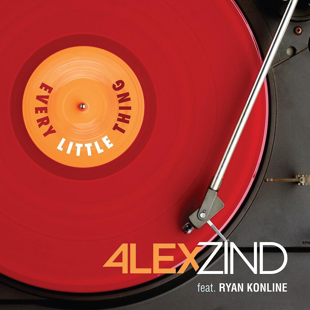 Alex Zind - Every Little Thing