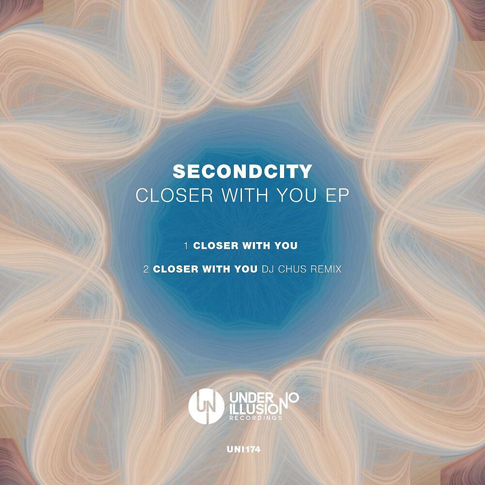 SecondCity - Closer with You (DJ Chus Remix)