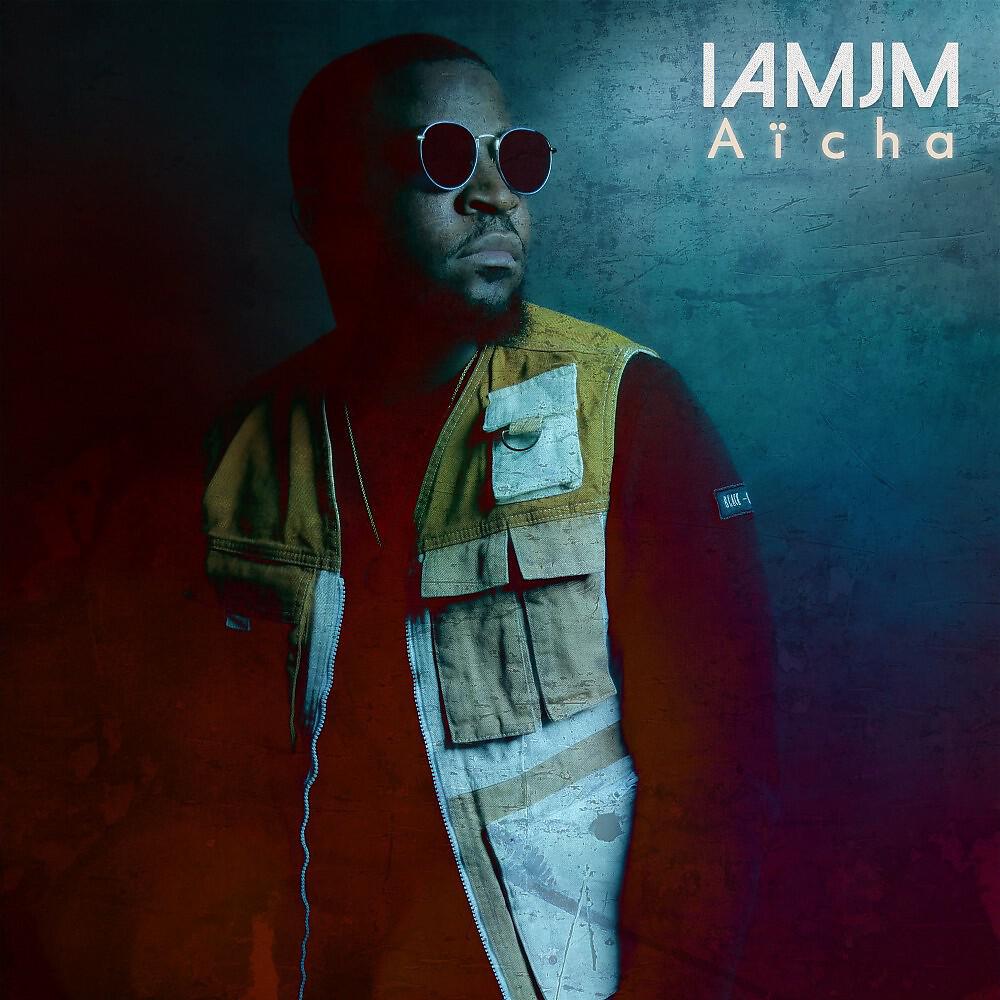 IamJm - Aïcha