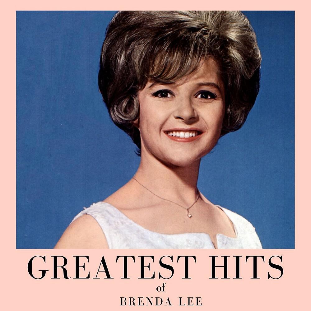Постер альбома Greatest Hits of Brenda Lee