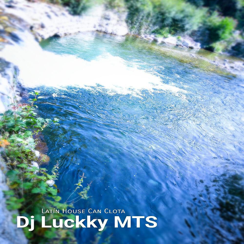 DJ Luckky MTS - Latín House Can Clota