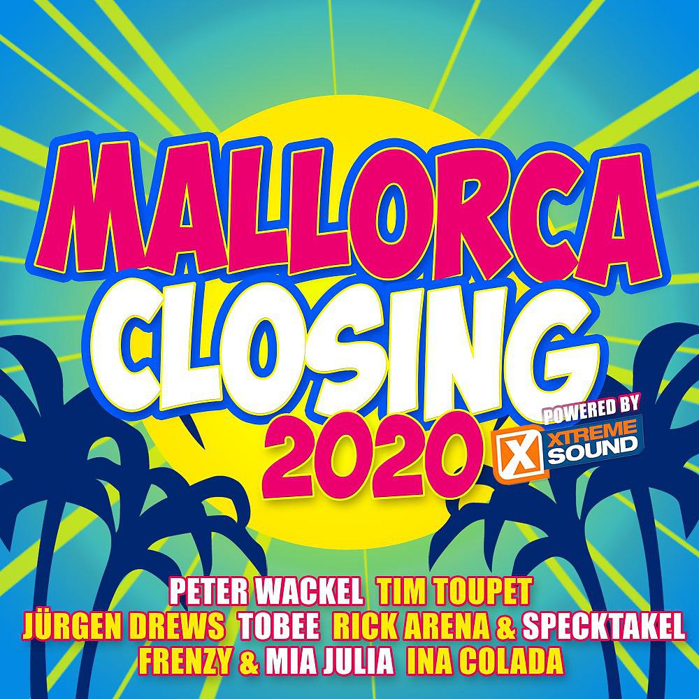 Постер альбома Mallorca Closing 2020 powered by Xtreme Sound