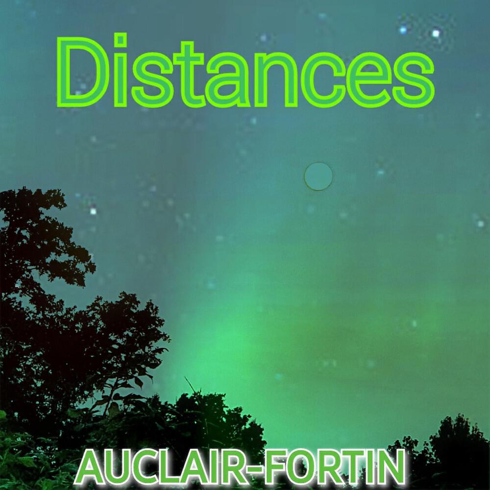 Auclair-Fortin - Distances