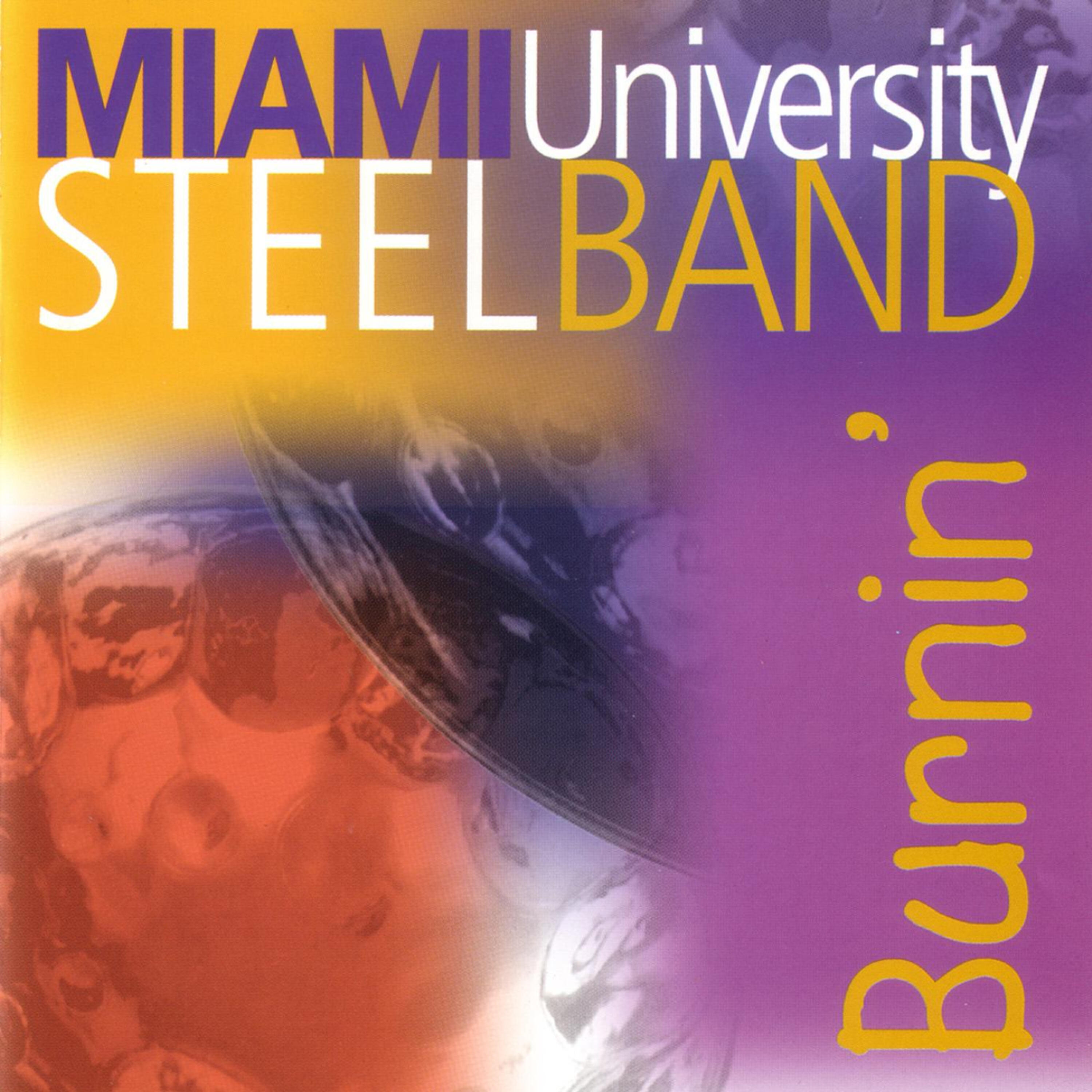 Miami University Steel Band - Sojourn