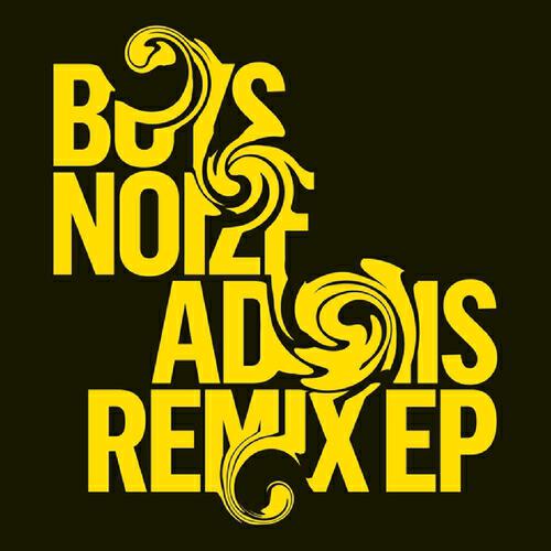 Boys Noize - Adonis (Terence Fixmer Remix)