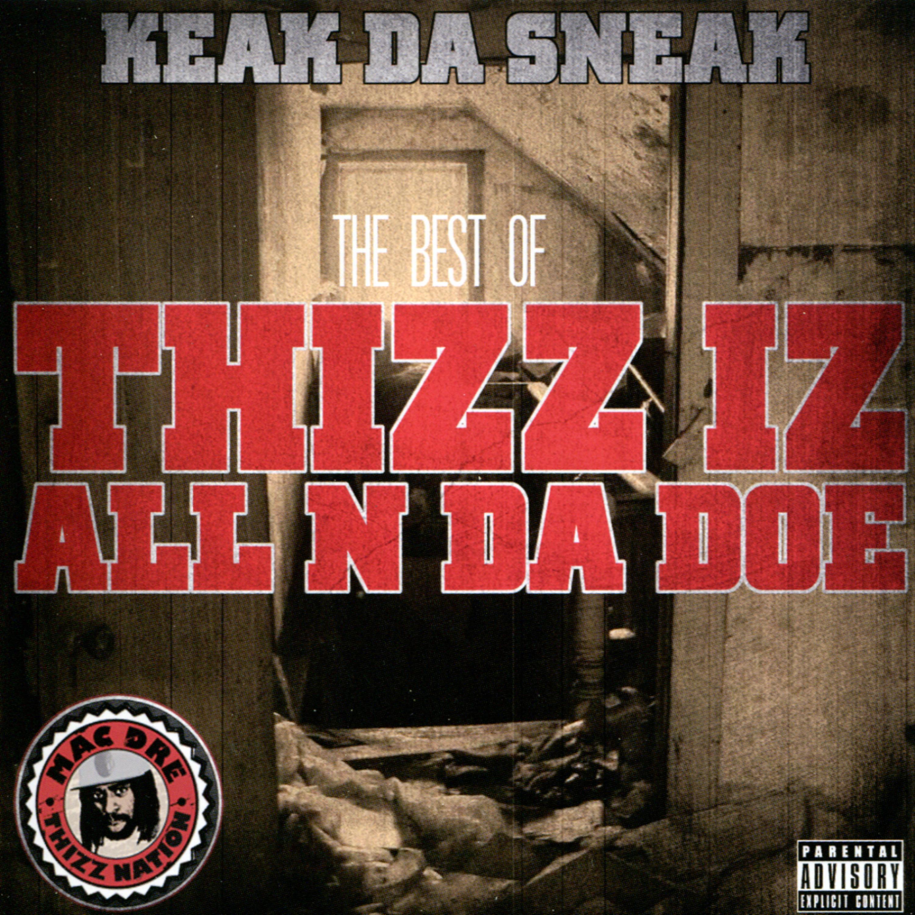 Постер альбома The Best Of: Thizz Iz All N Da Doe