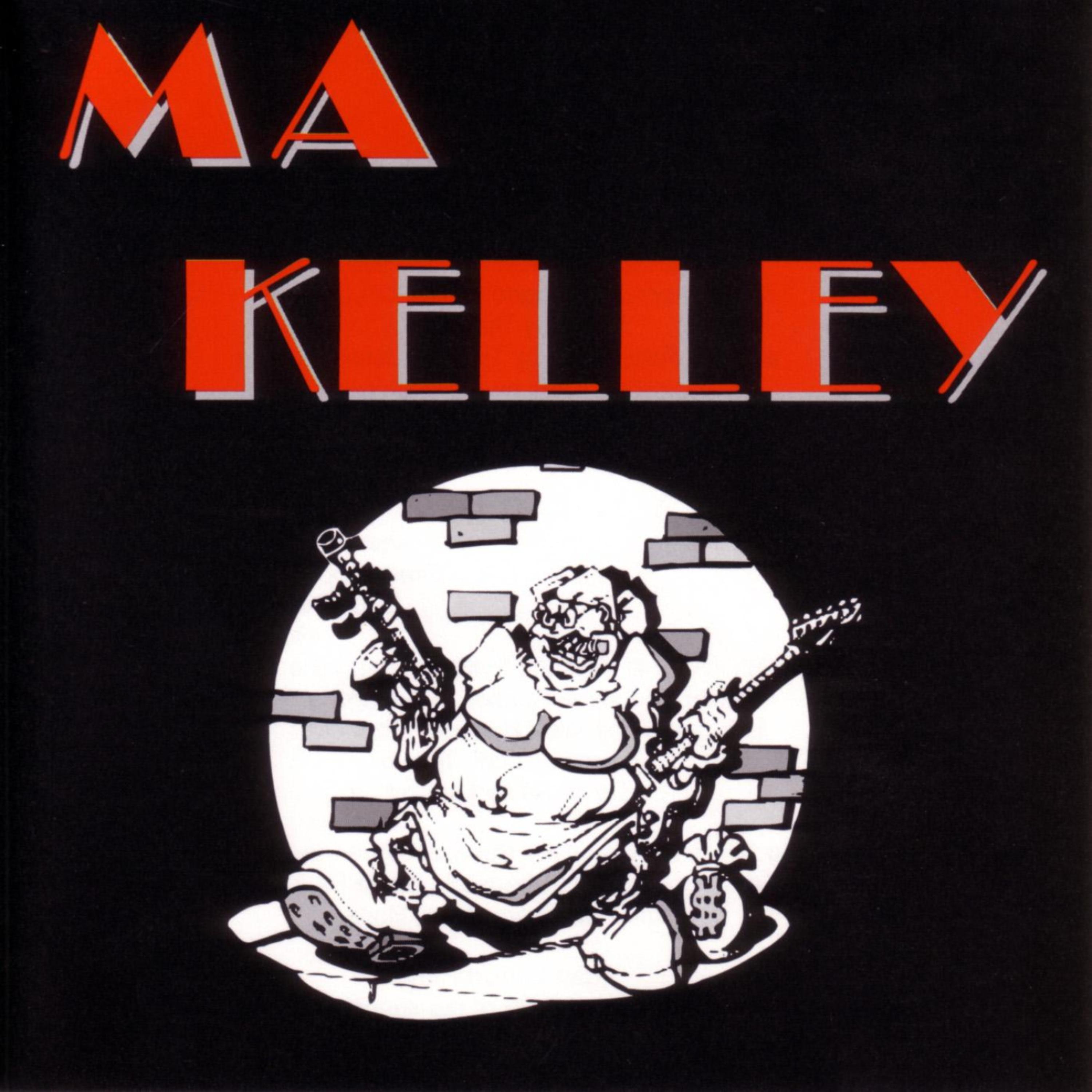 Постер альбома Ma Kelley