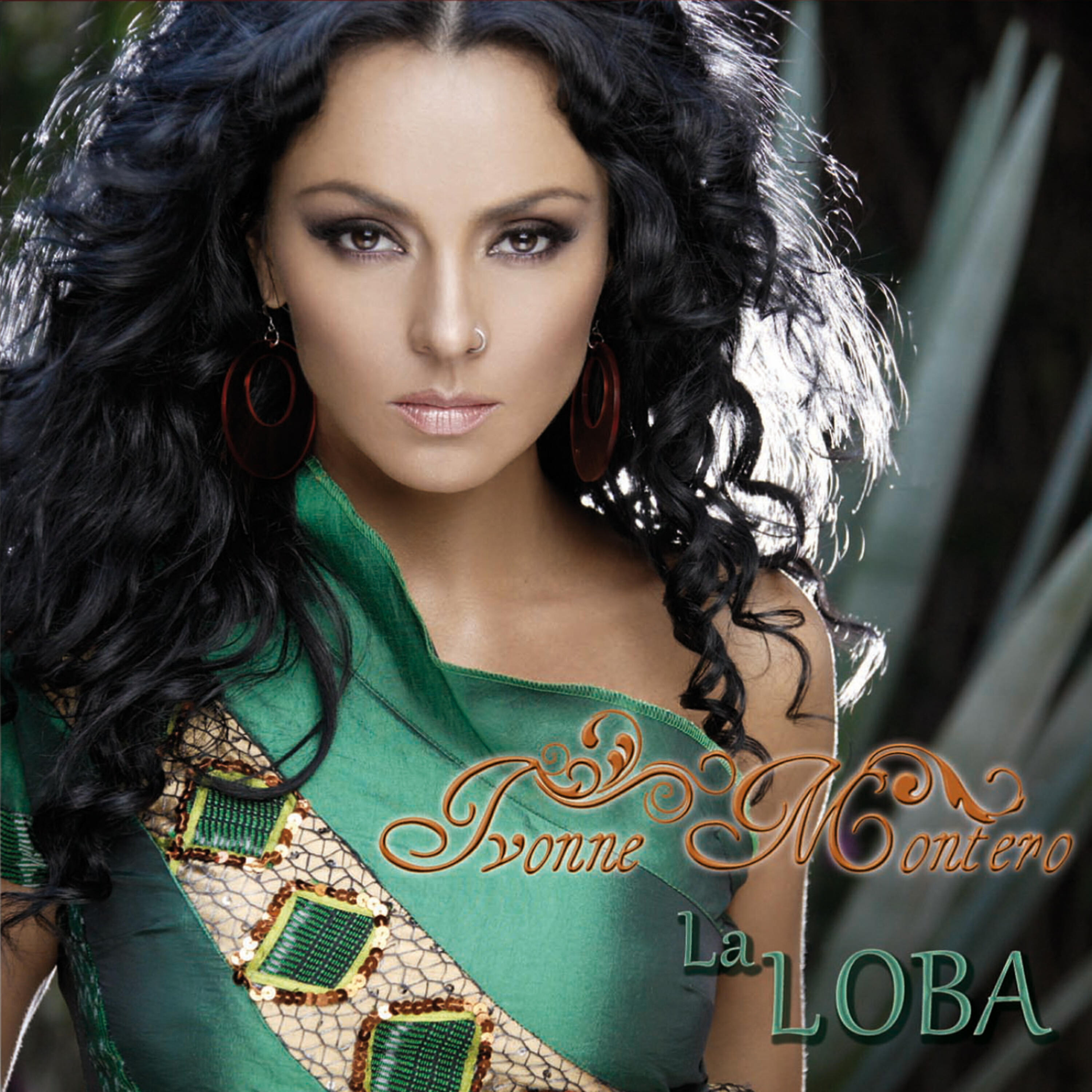 Ivonne Montero - La Loba