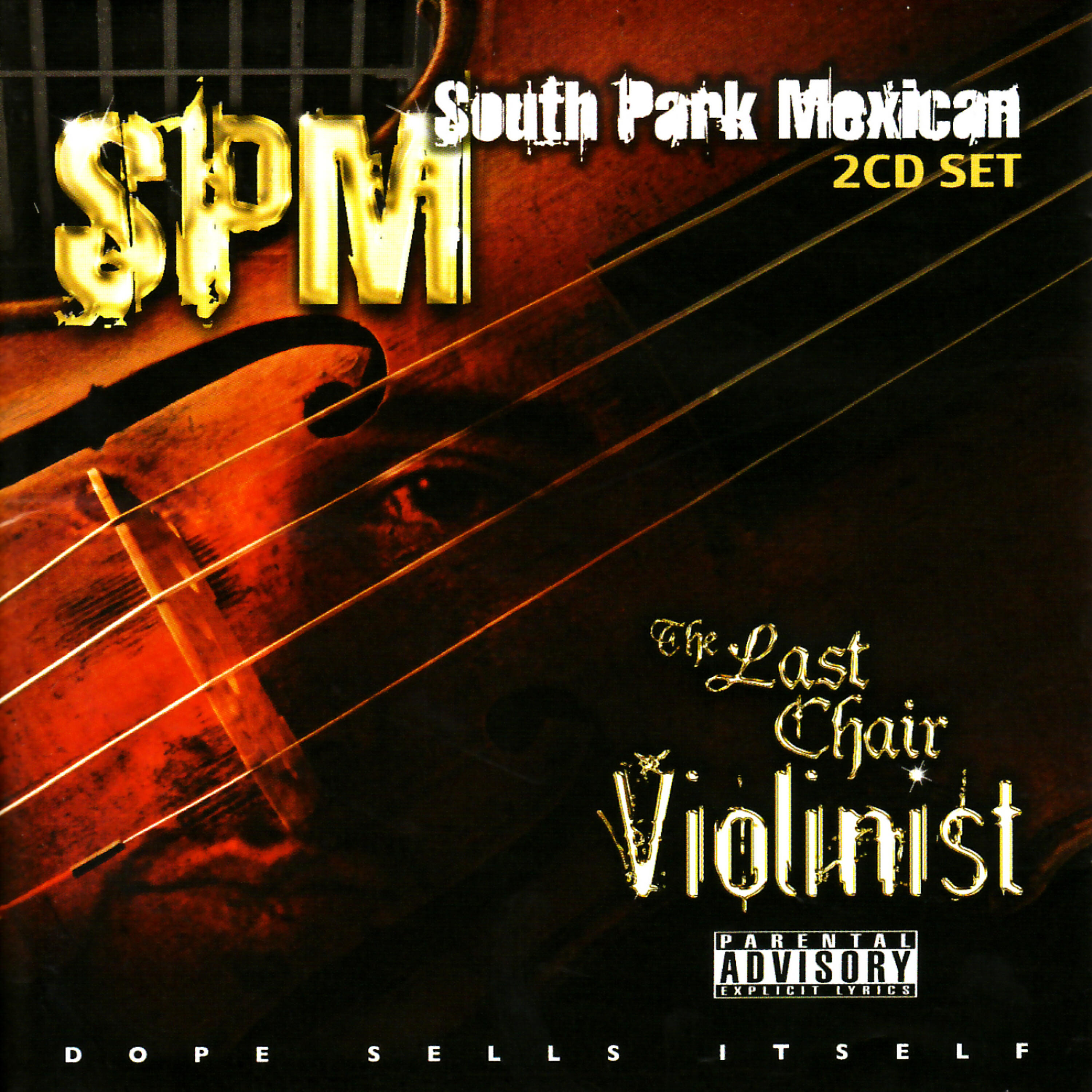 South Park Mexican - Dope Game