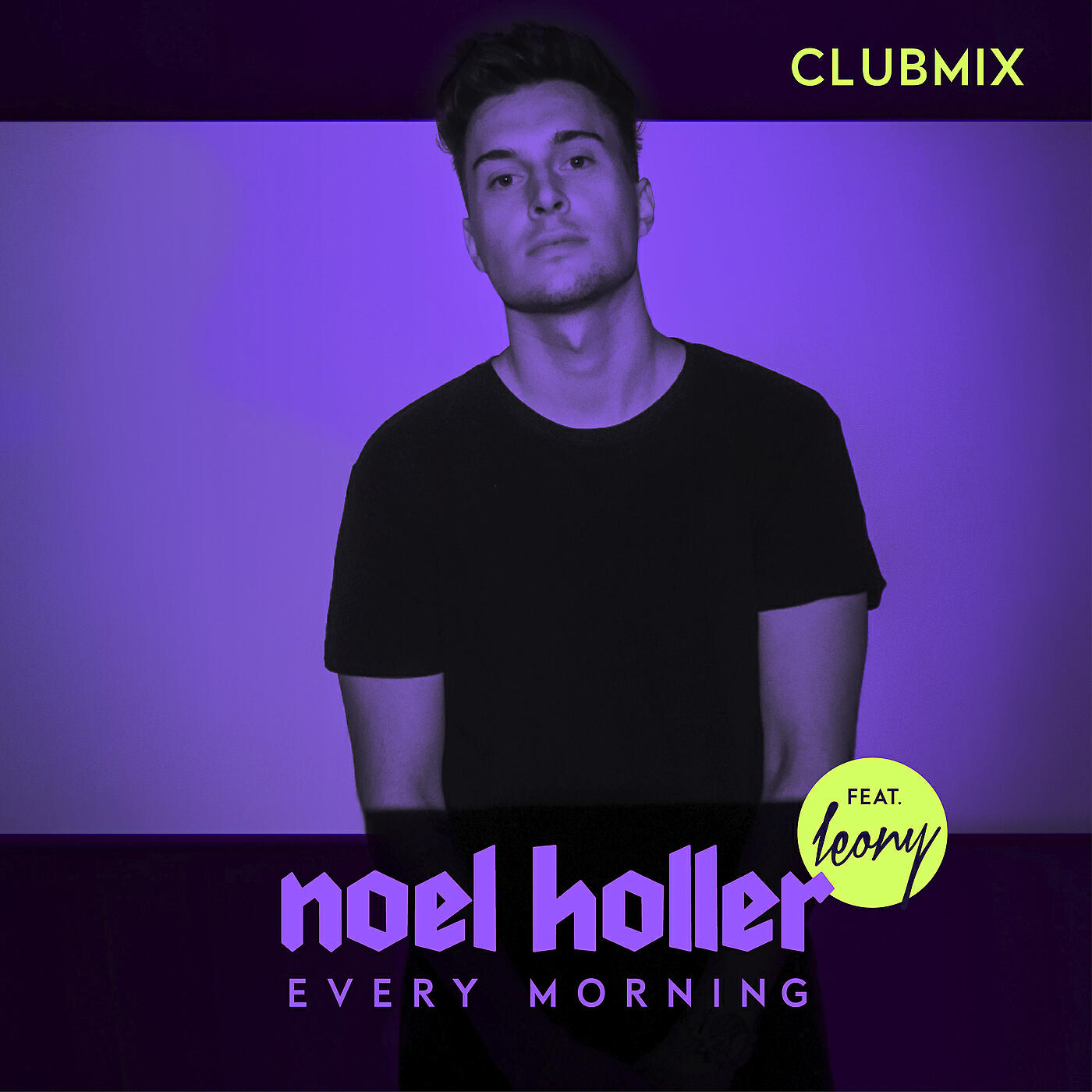 Noel Holler - Every Morning (Clubmix)