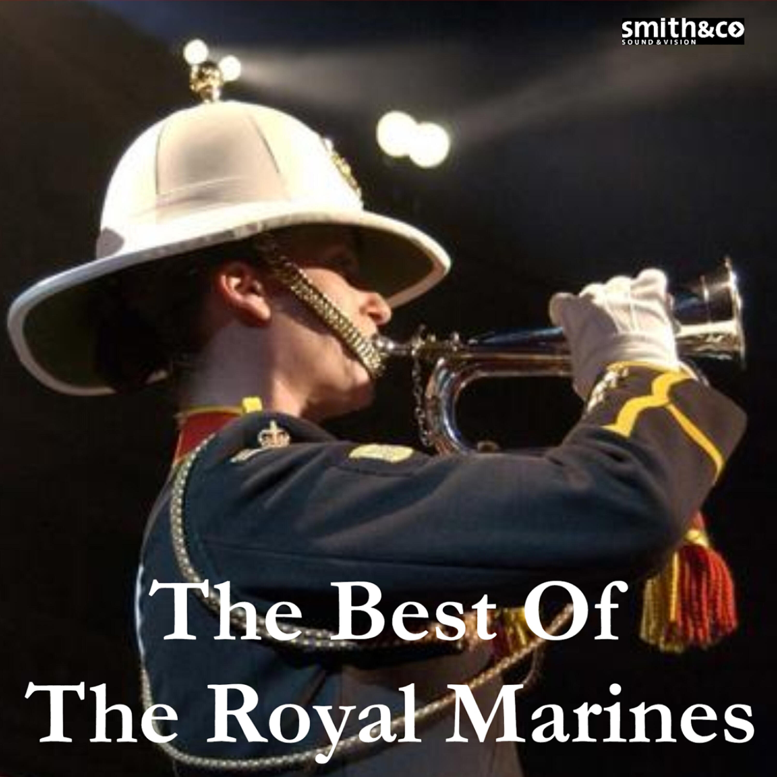 The Band Of H M Royal Marines - Here's A Health Unto Her Majesty