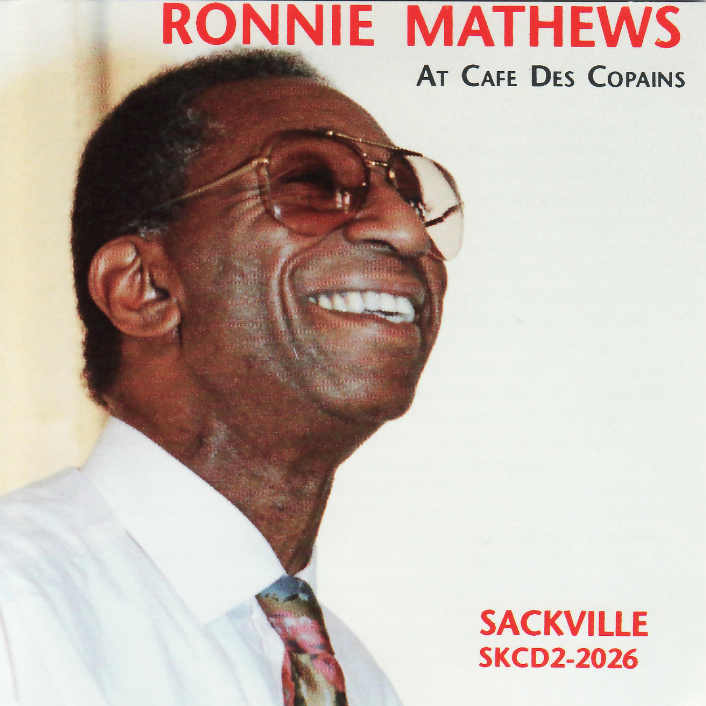 Постер альбома Ronnie Mathews At Cafe Des Copains