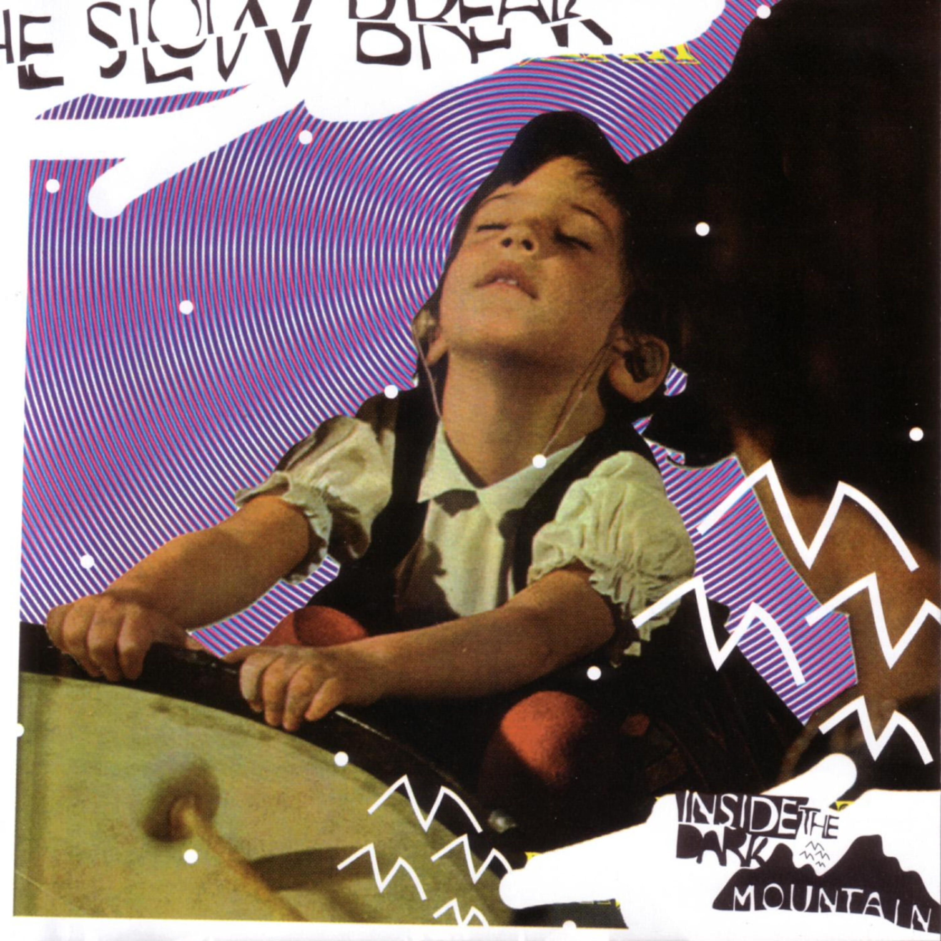 The Slow Break - Fortunes of Few