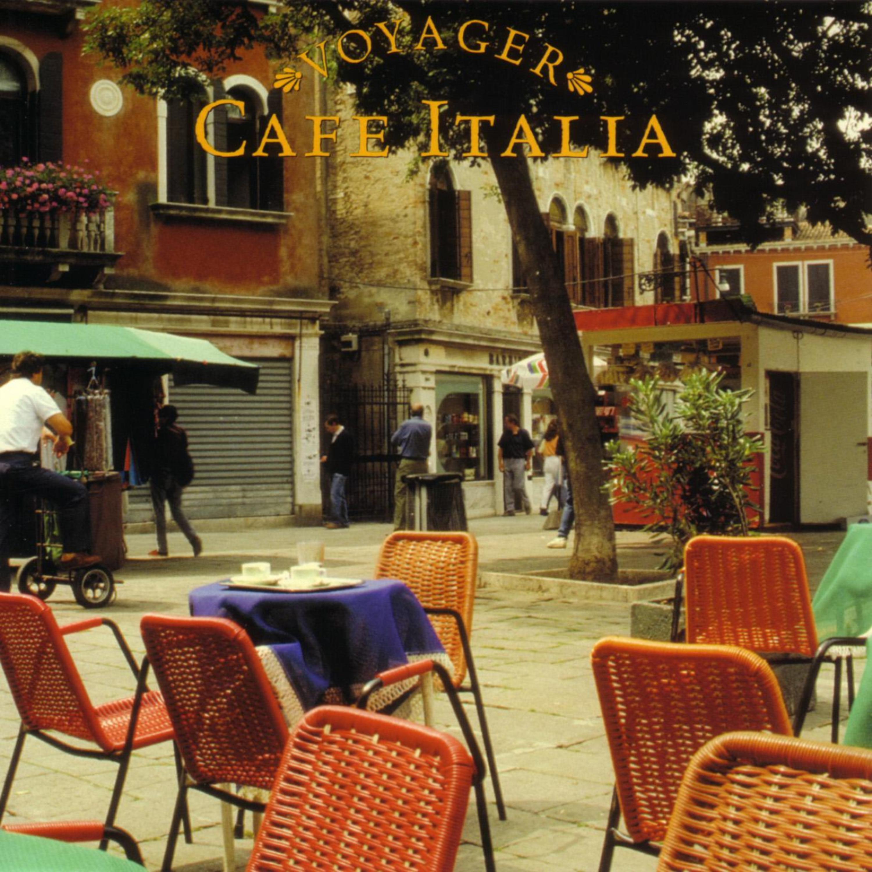 Постер альбома Voyager Series - Cafe Italia