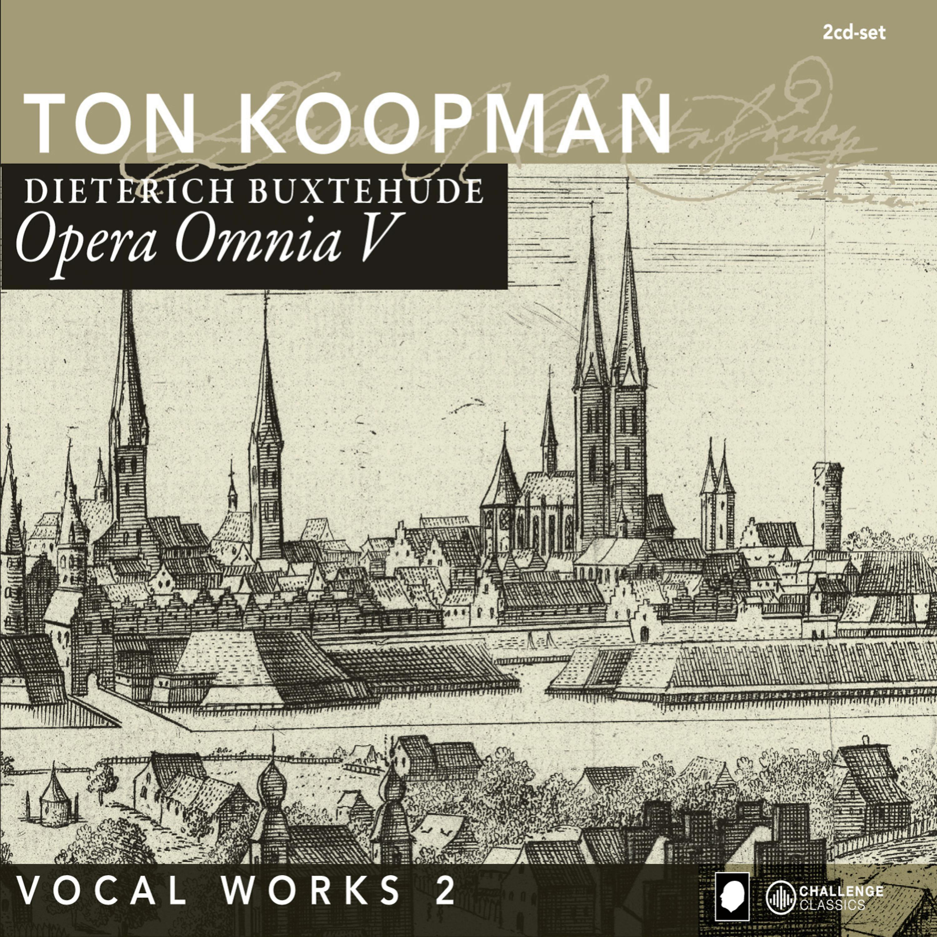 Постер альбома Opera Omnia V - Buxtehude: Vocal Works II