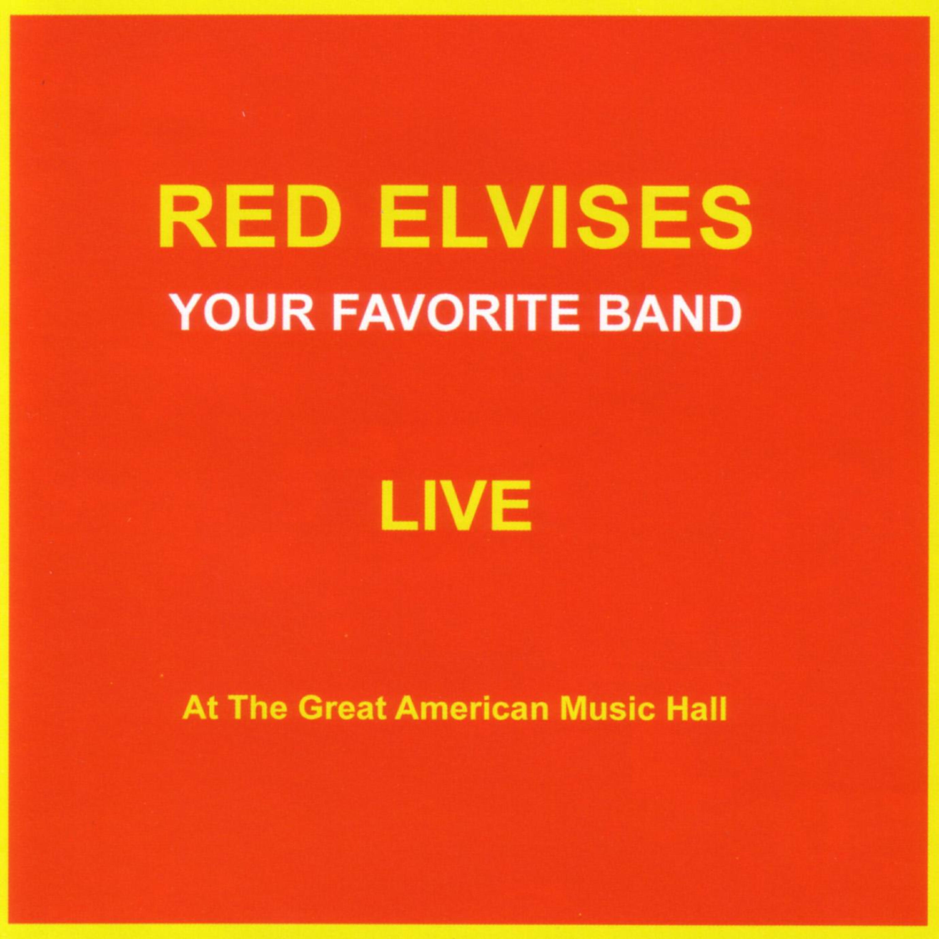 Red Elvises - Red Lips, Red Eyes, Red Stockings