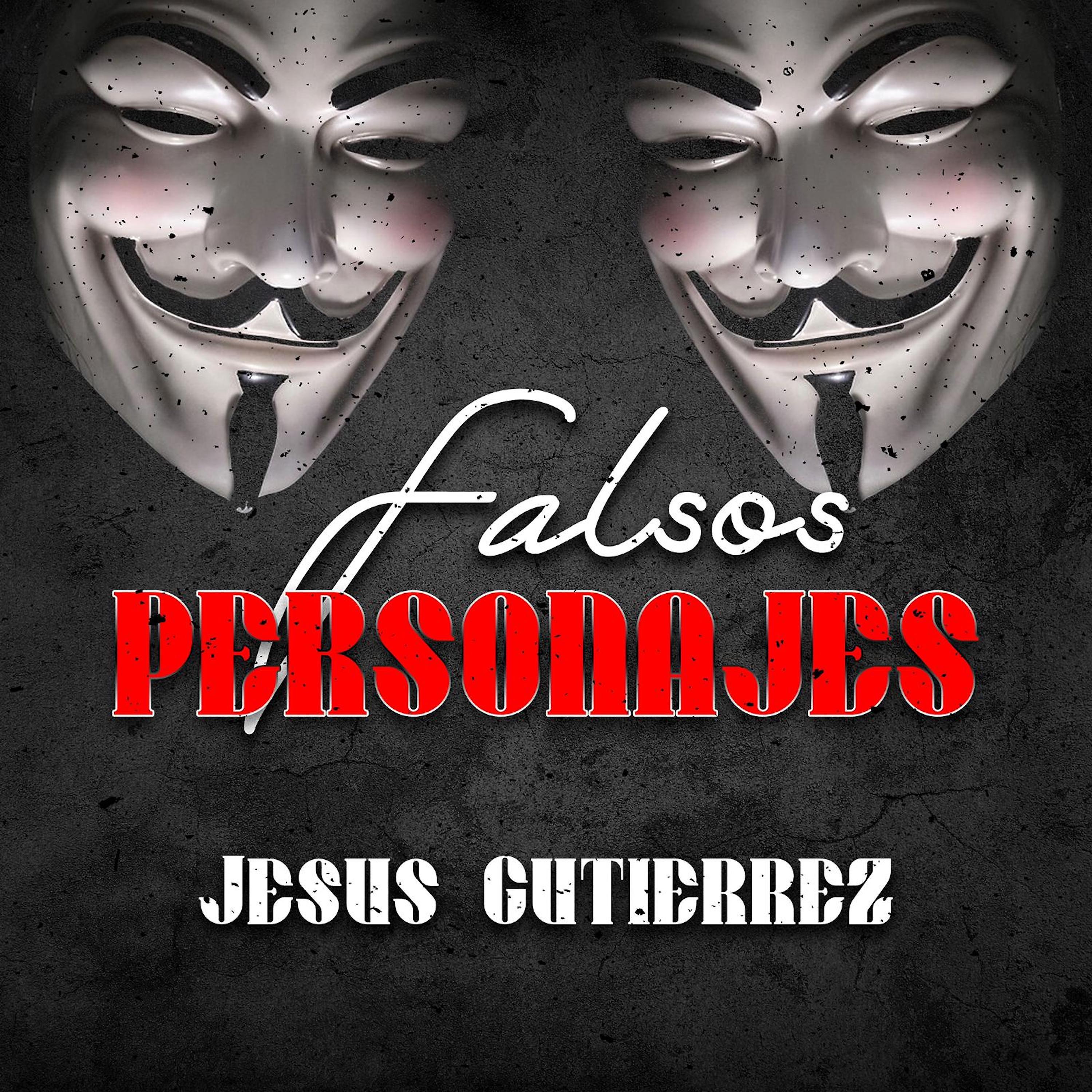 Постер альбома Falsos Personajes