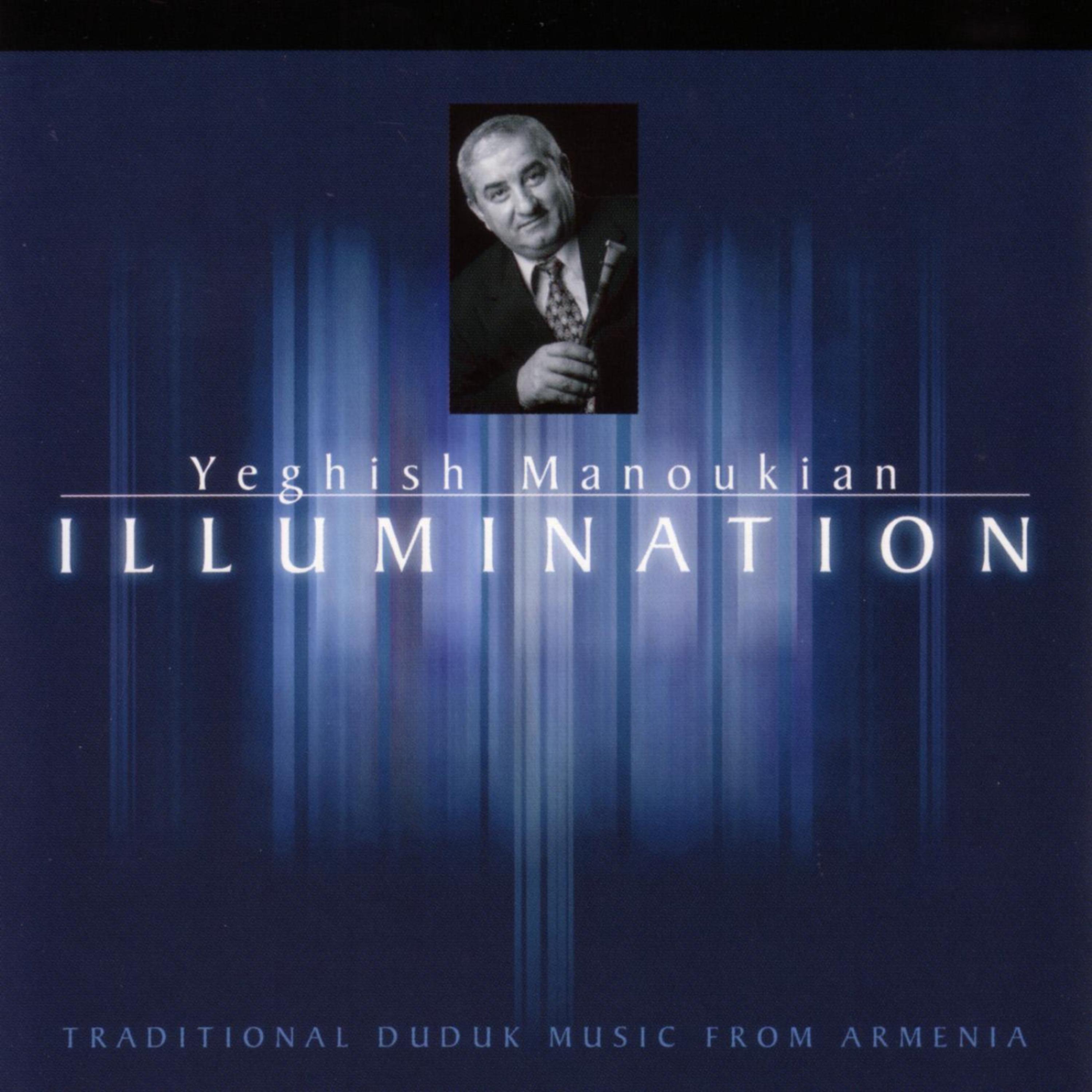 Постер альбома Illumination - Traditional Duduk Music From Armenia