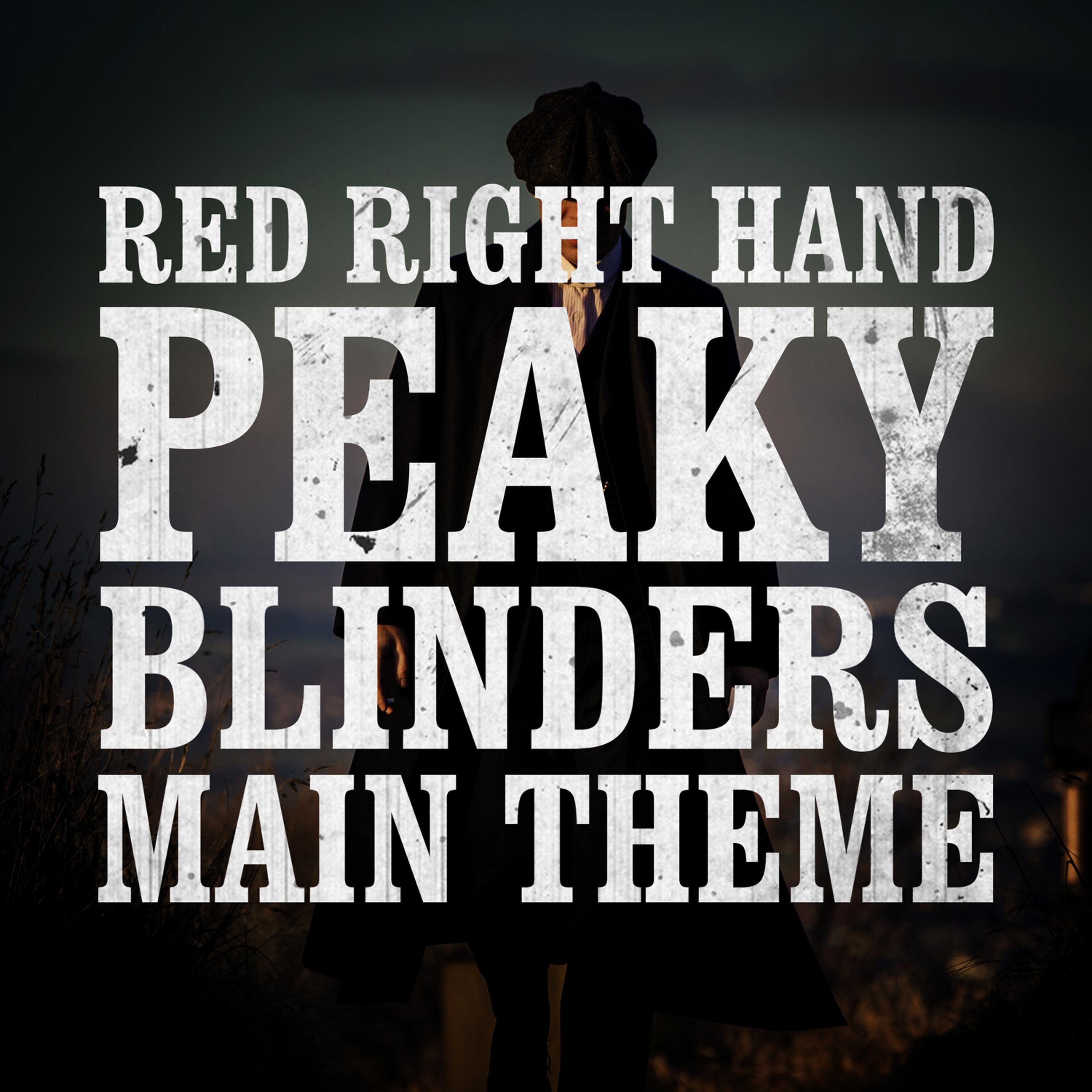 Постер альбома Red Right Hand - Peaky Blinder's Theme