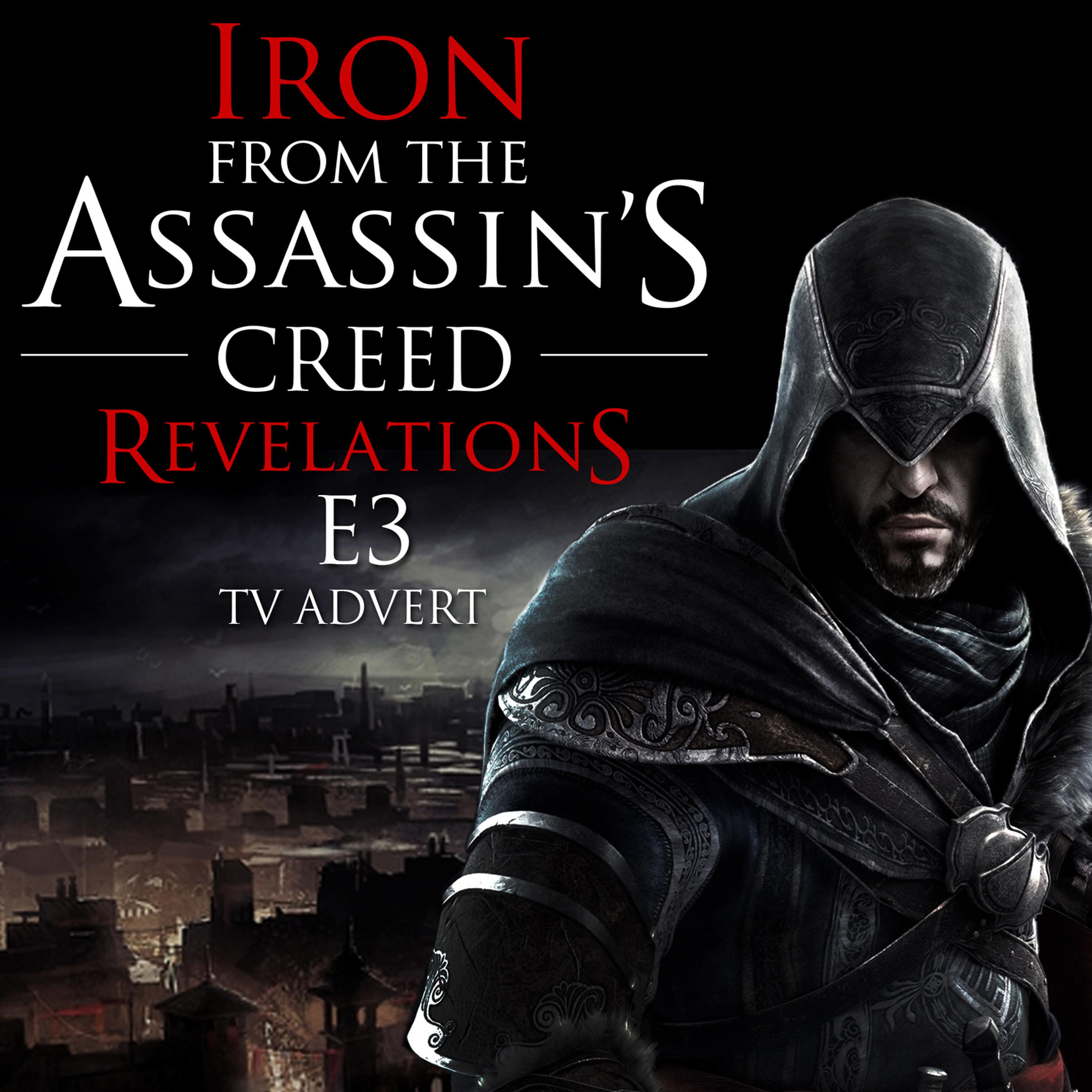 Постер альбома Iron (From the "Assassin's Creed Revelations E3" Video Game Trailer)