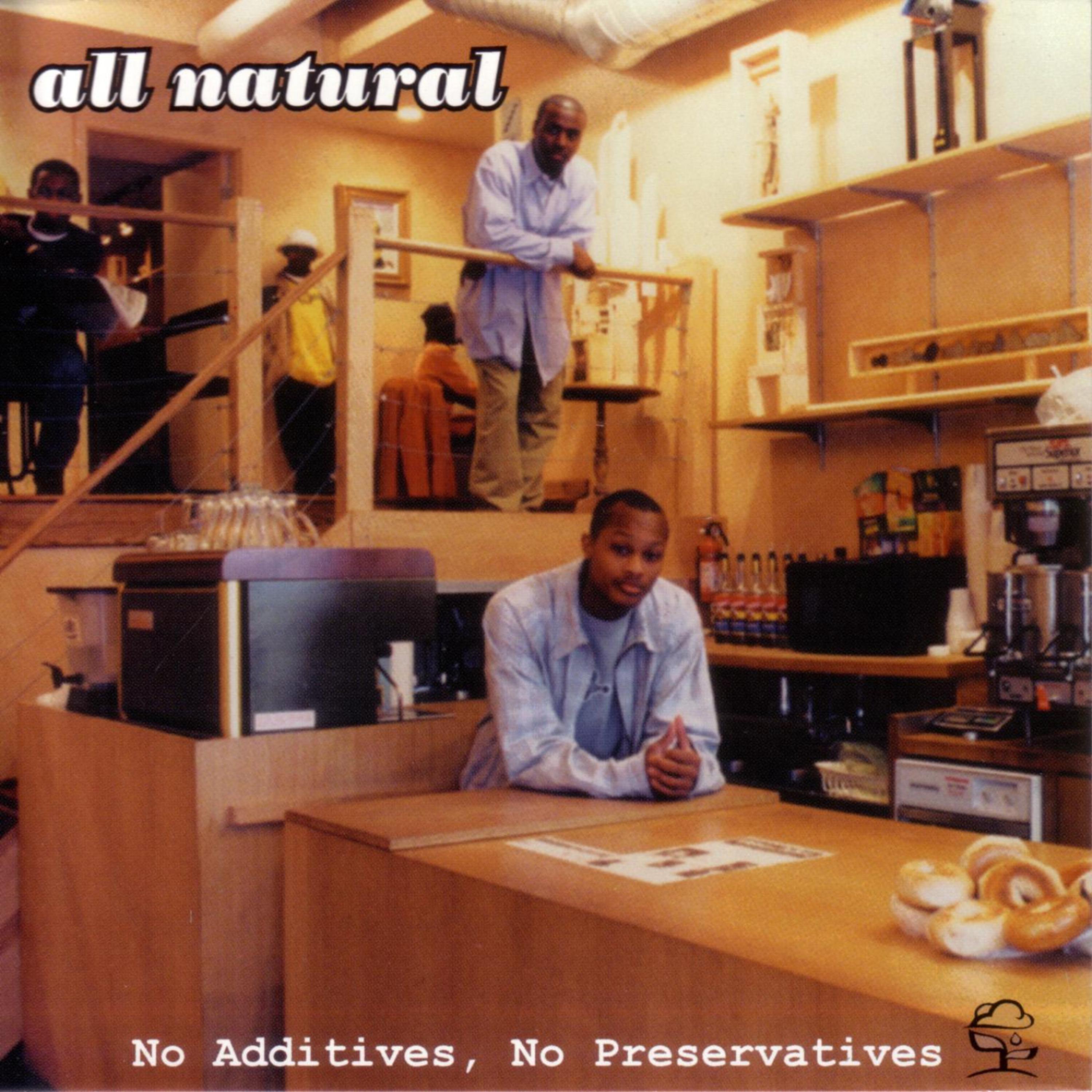 Постер альбома No Additives, No Preservatives