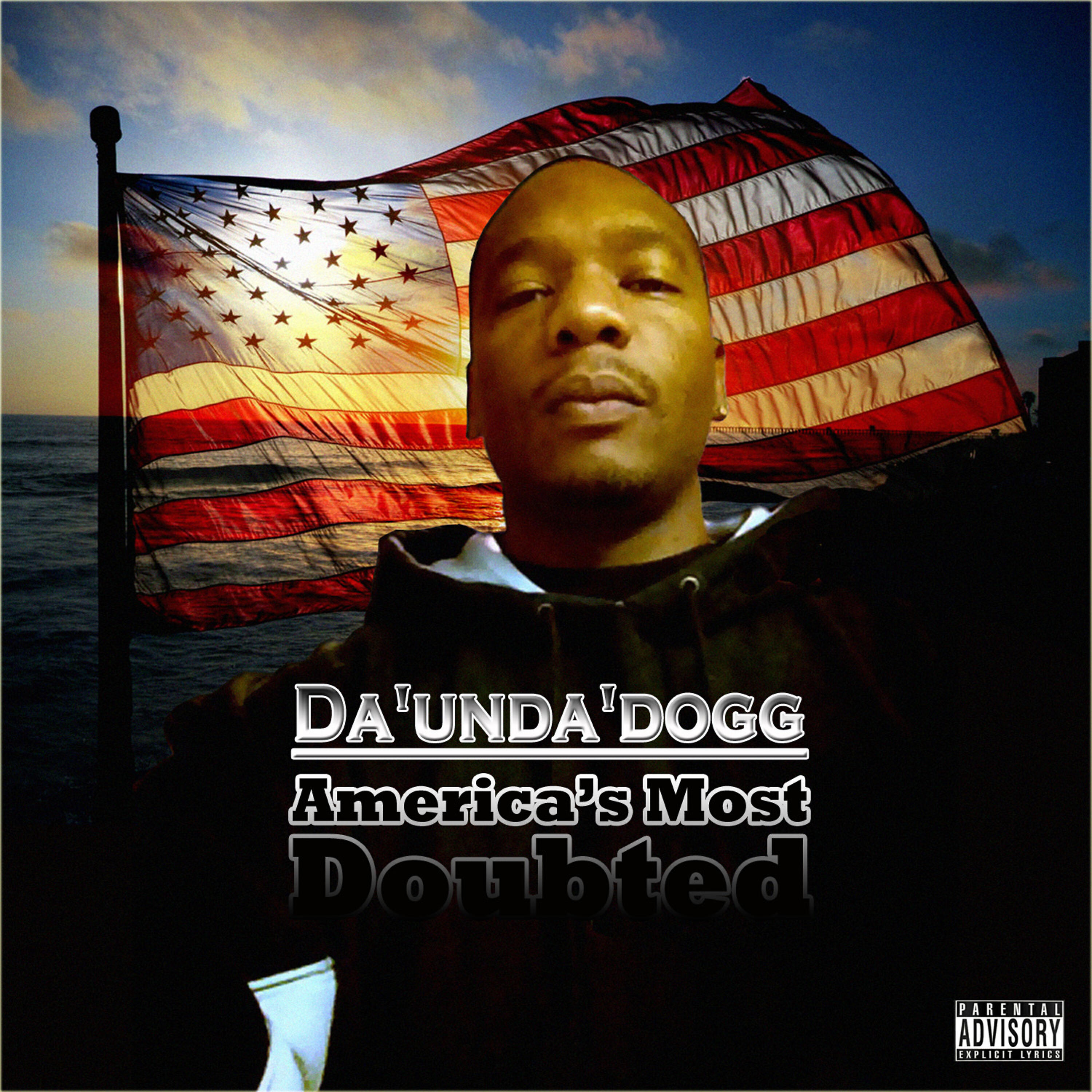 Da'Unda'Dogg - Americas Most Doubted