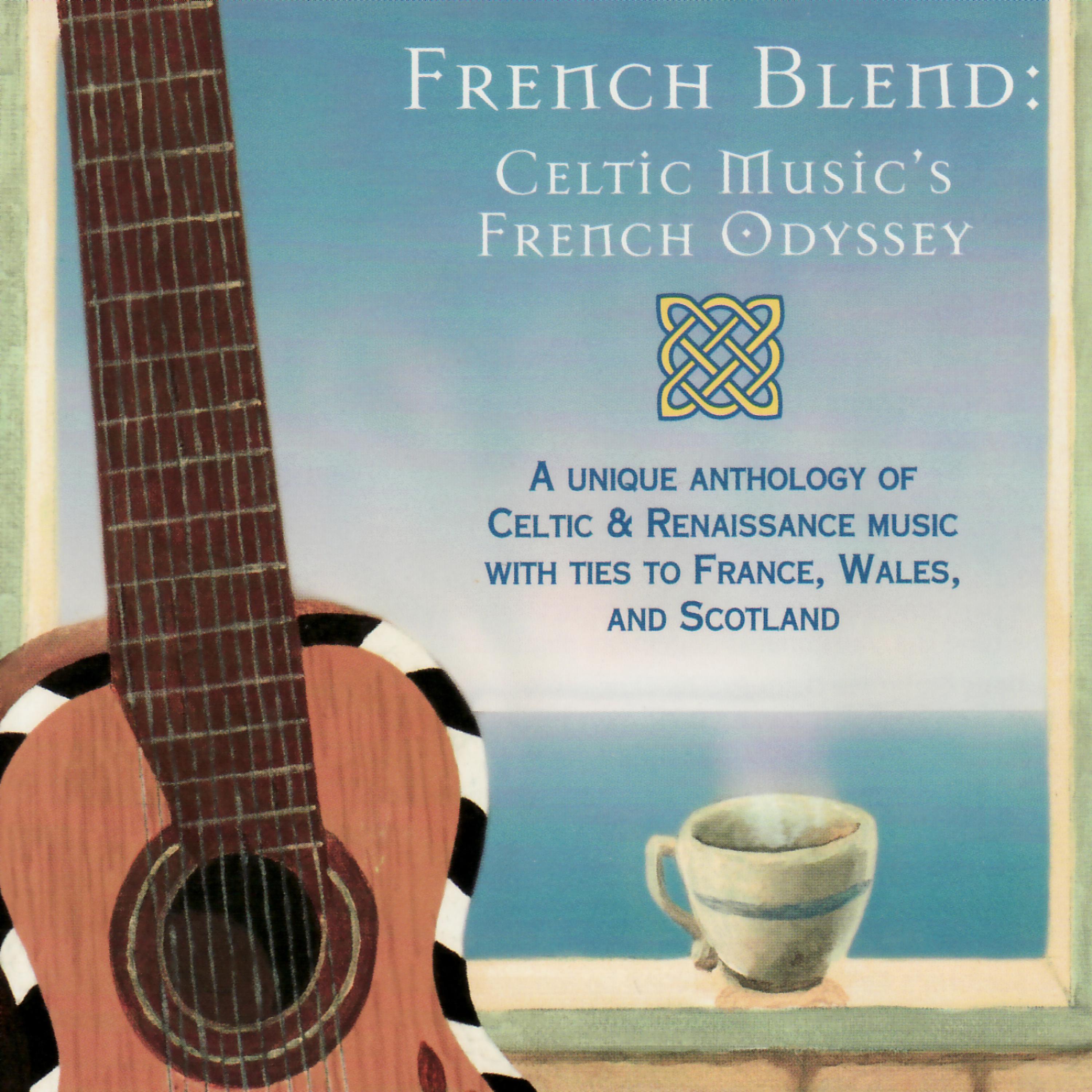 Постер альбома French Blend -  A Celtic Music Odyssey