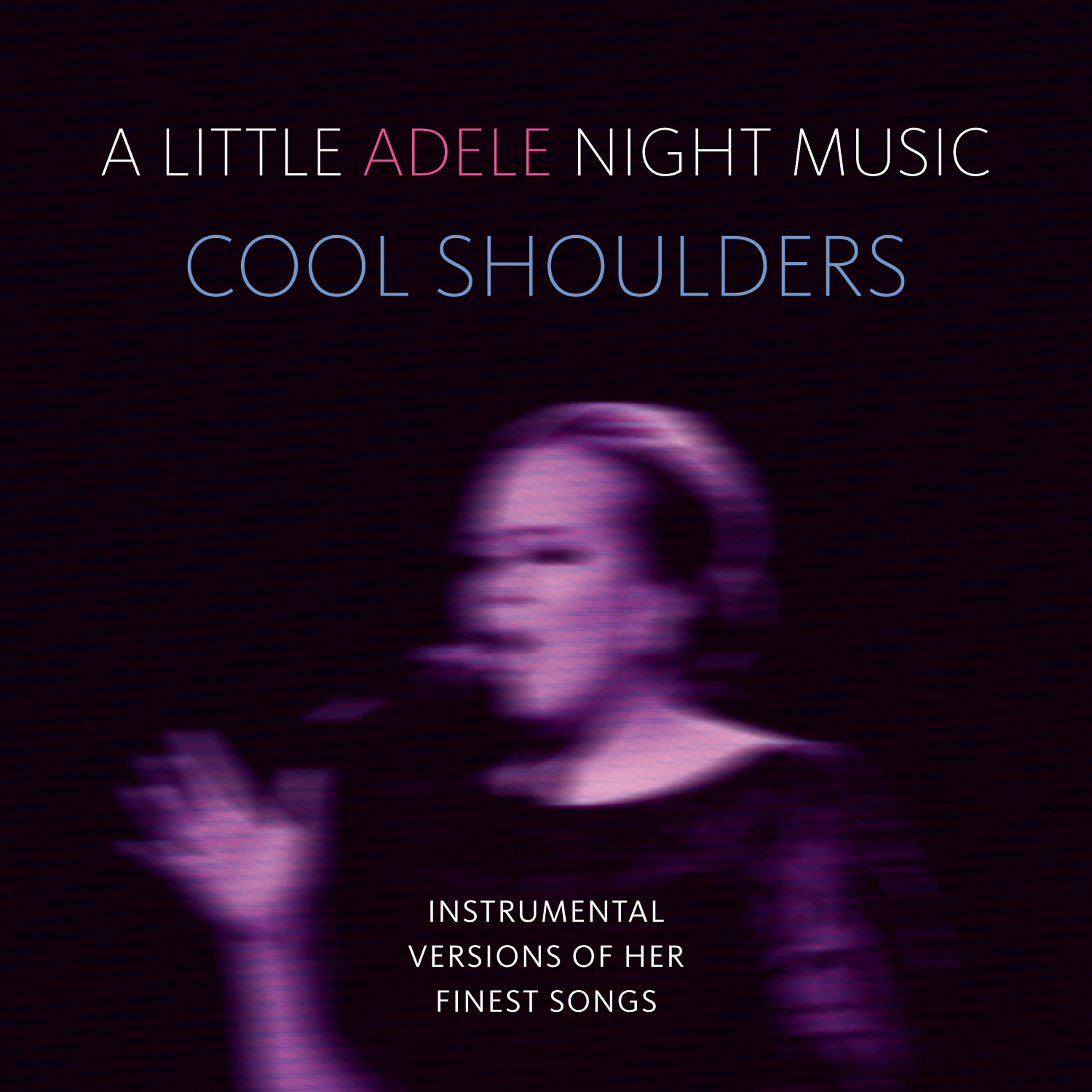 Cool Shoulders - Turning Tables (Instrumental Version) [Originally Performed By Adele]