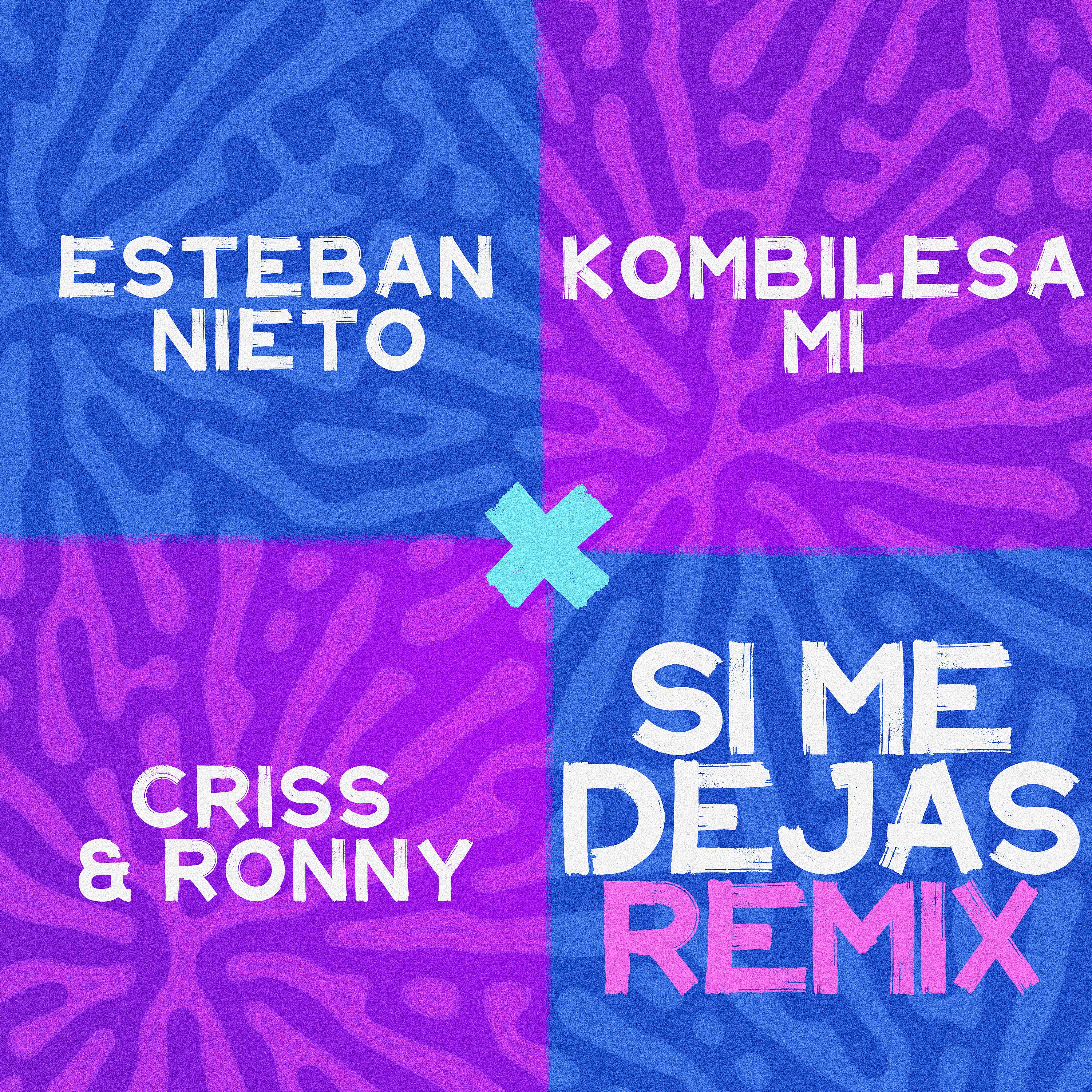 Постер альбома Si Me Dejas (Remix)