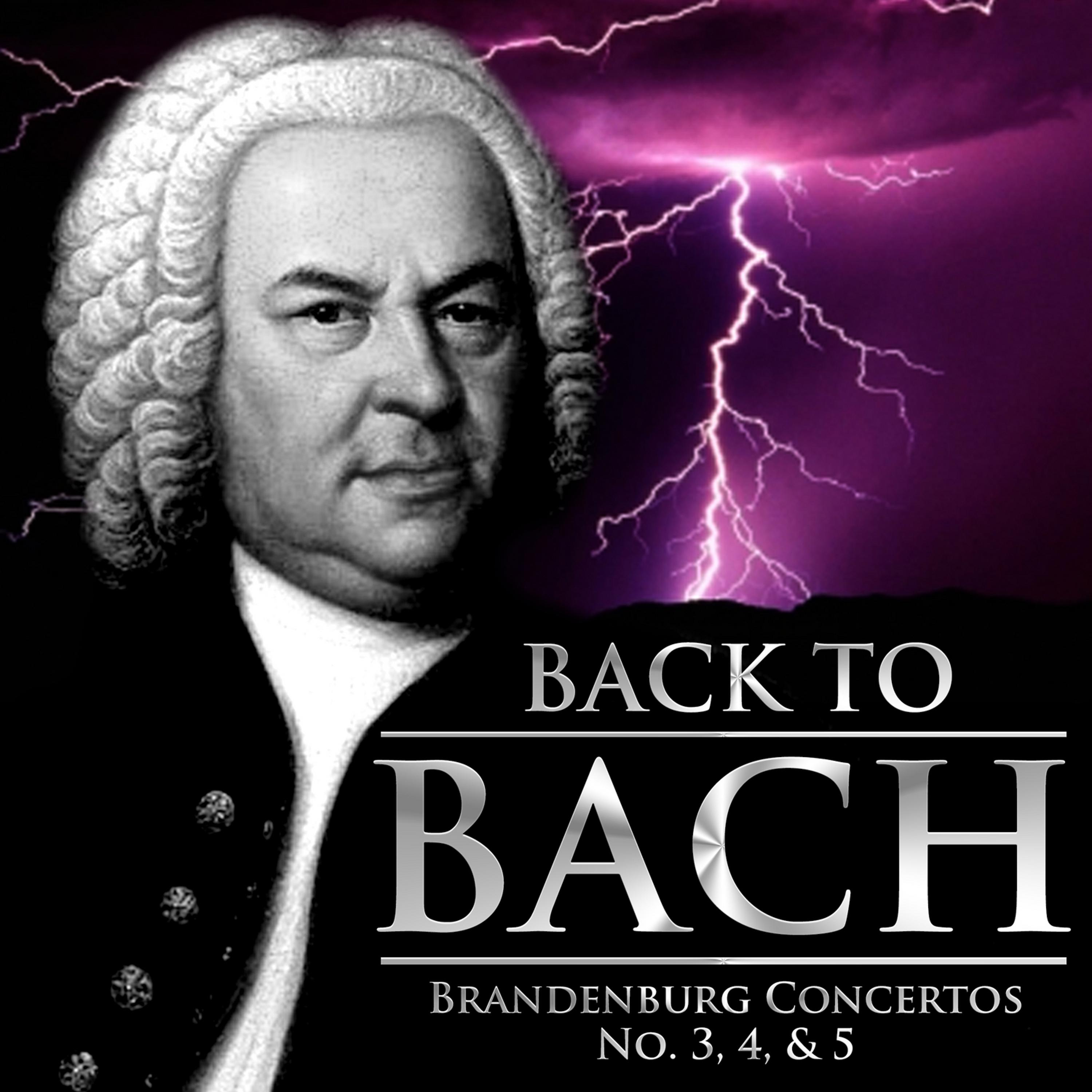 Постер альбома Back to Bach: Brandenburg Concertos No. 3, 4, & 5
