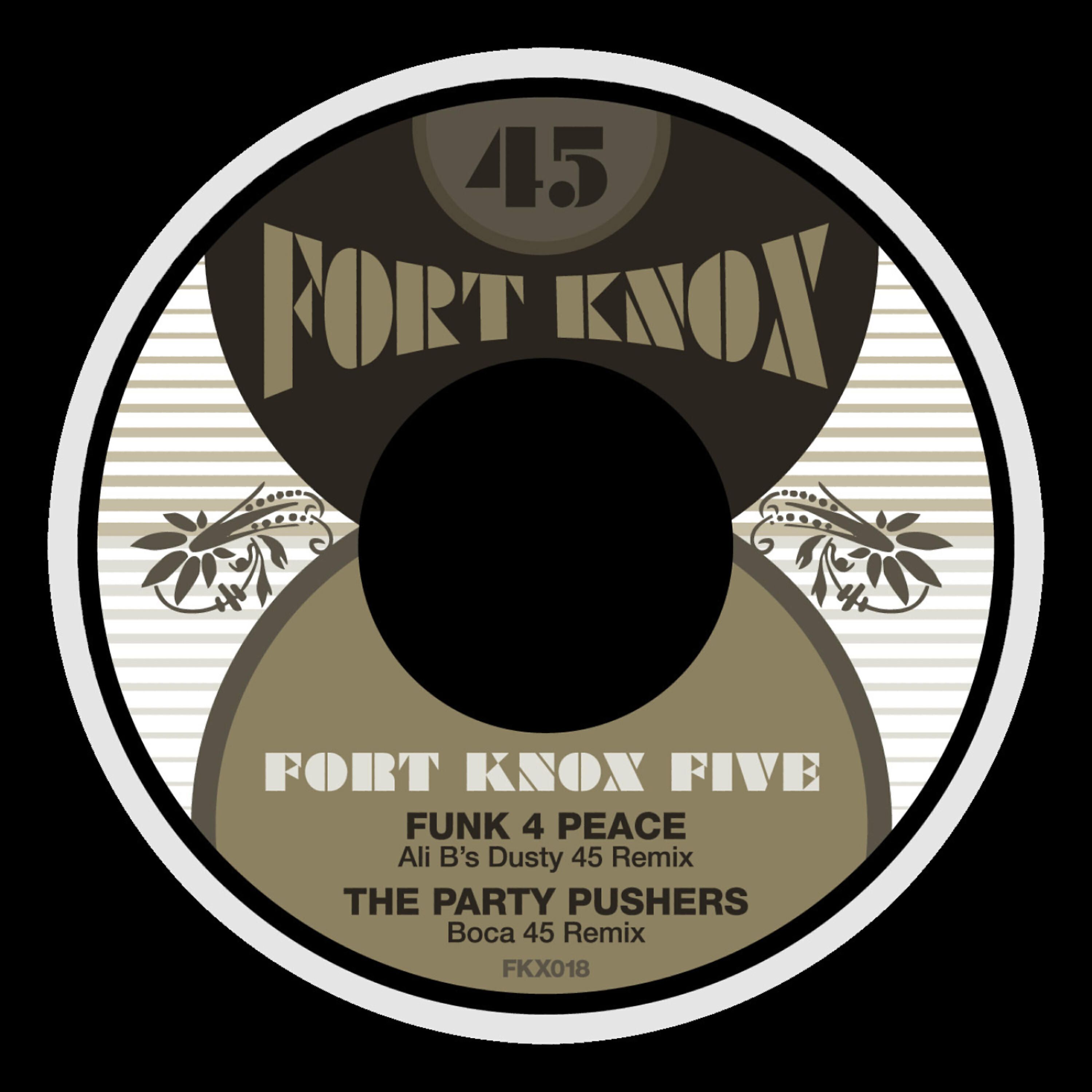 Fort Knox Five - The Party Pushers (Boca 45 Instrumental)