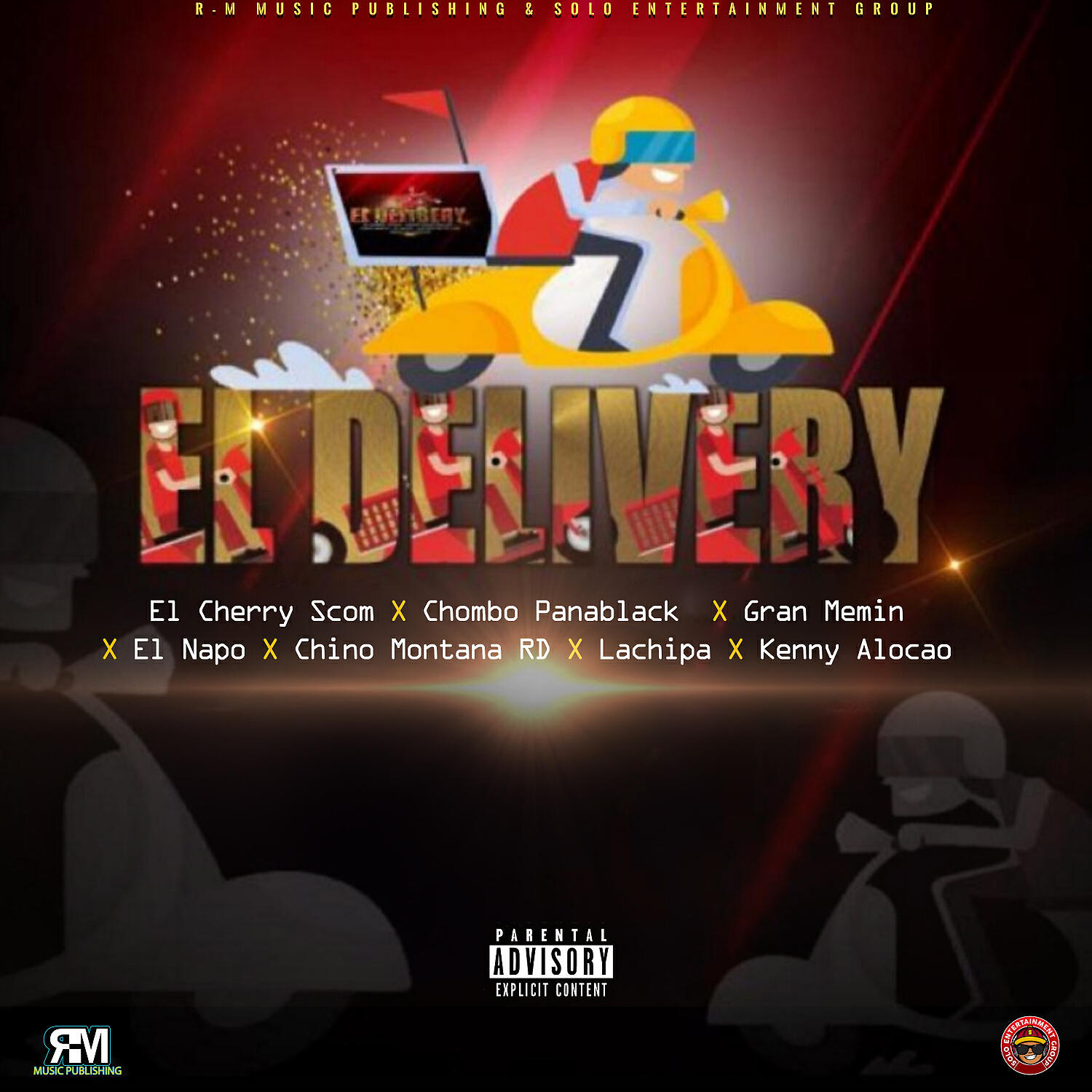 El Cherry Scom - El Delivery (feat. Chino Montana RD, Lachipa de Ete Lao & Kenny el Alocao)