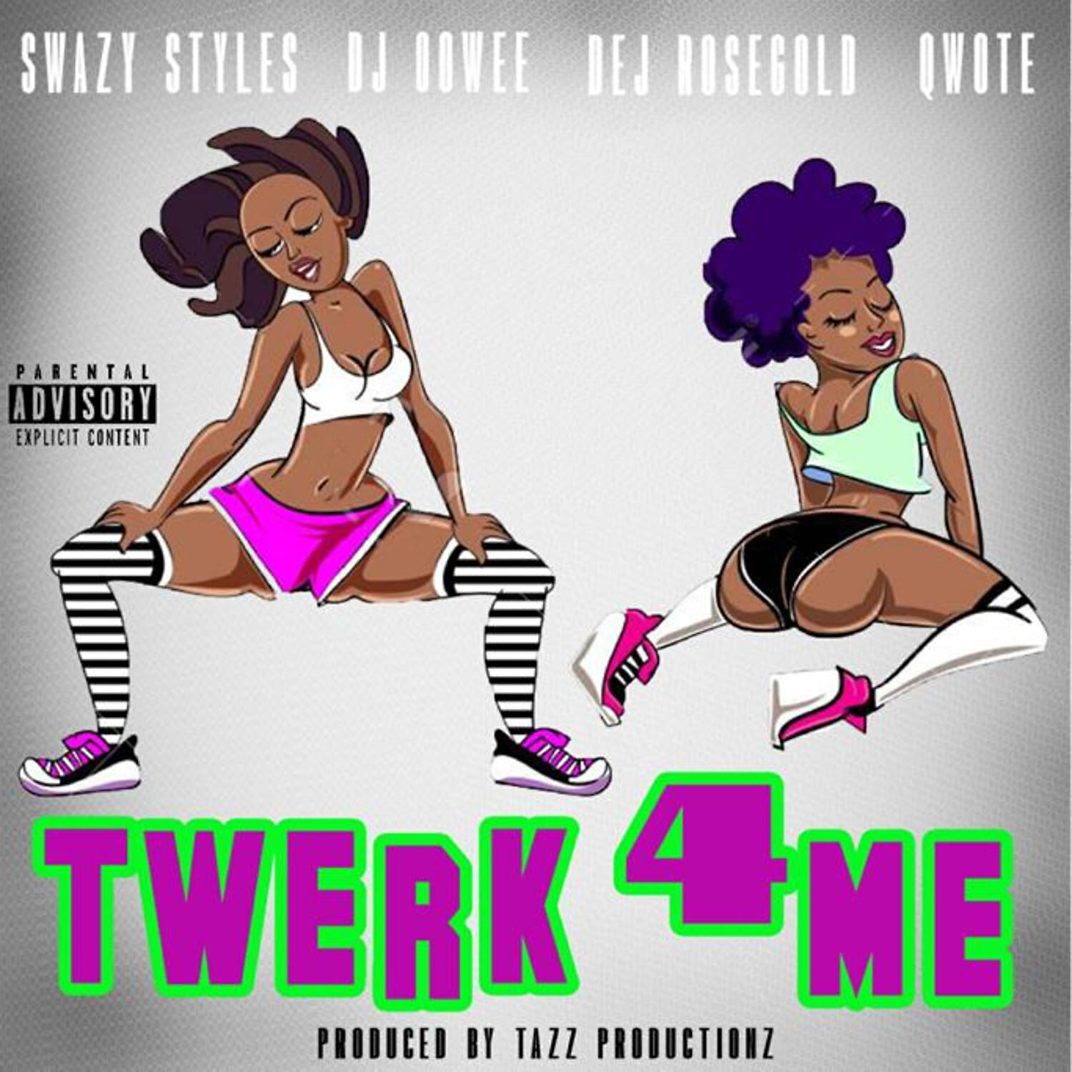 SWAZY STYLES - Twerk 4 Me (feat. DJ Oowee, Dej Rosegold & Qwote)