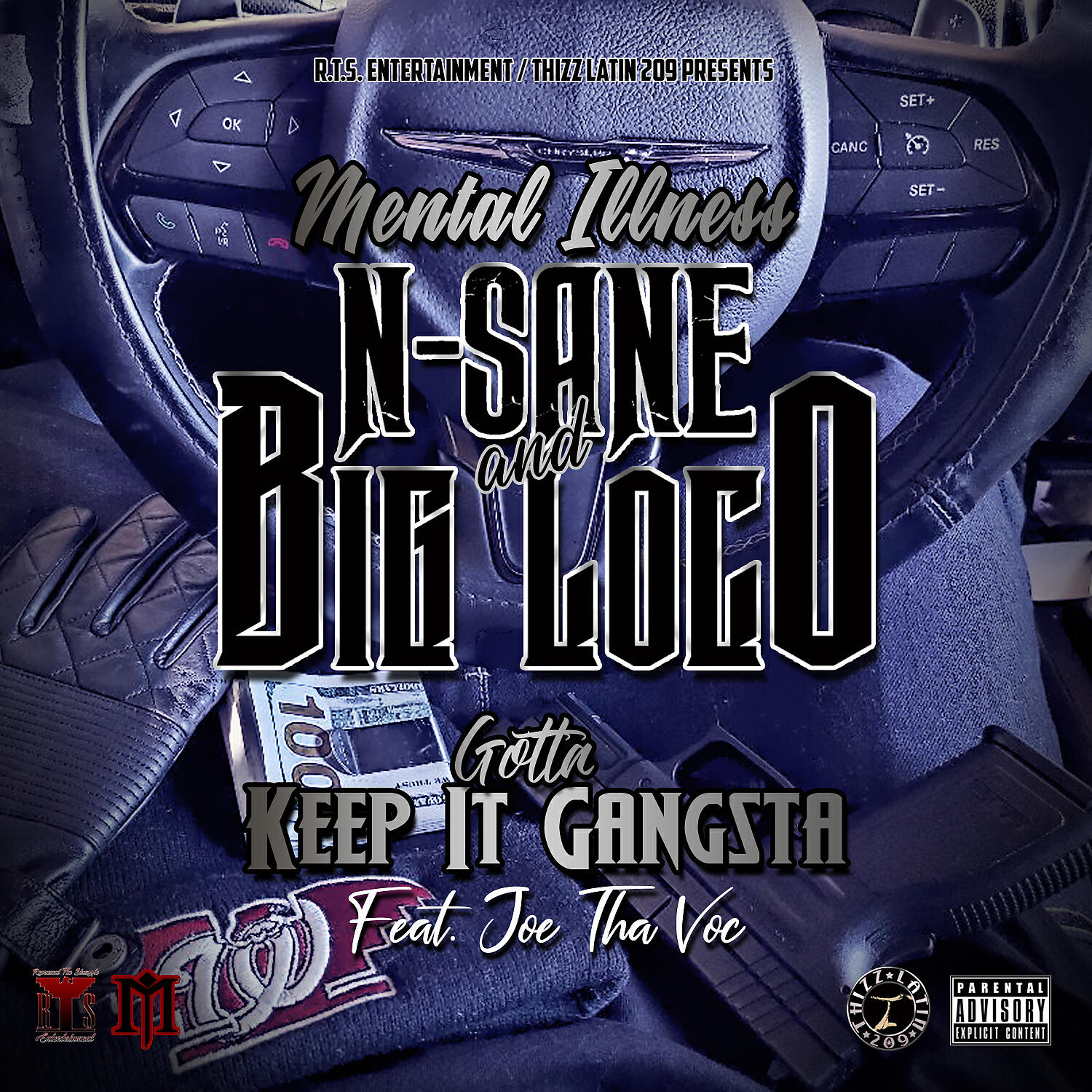 Mental Illness - Gotta Keep It Gangsta (feat. Joe Tha Voc)