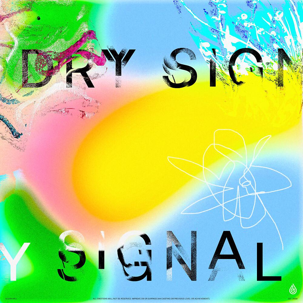 Постер альбома Dry Signal