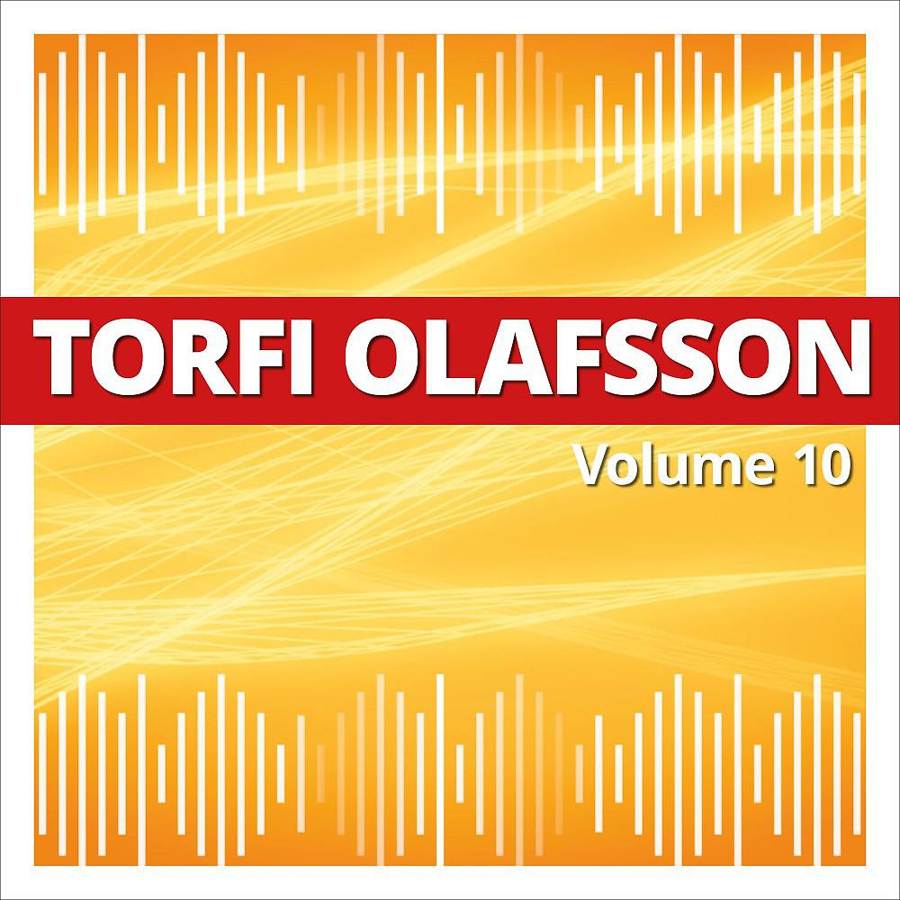 Постер альбома Torfi Olafsson, Vol. 10