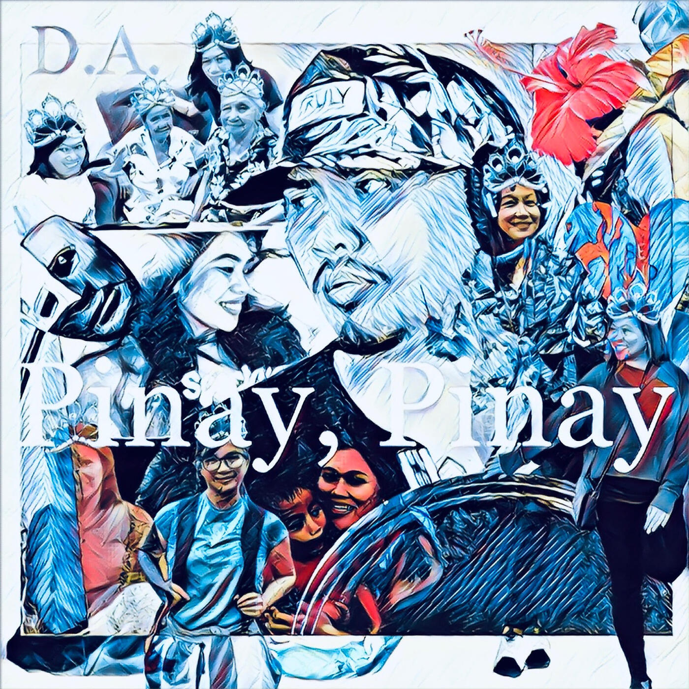 D.A. - Pinay, Pinay