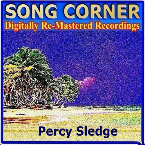 Постер альбома Song Corner - Percy Sledge