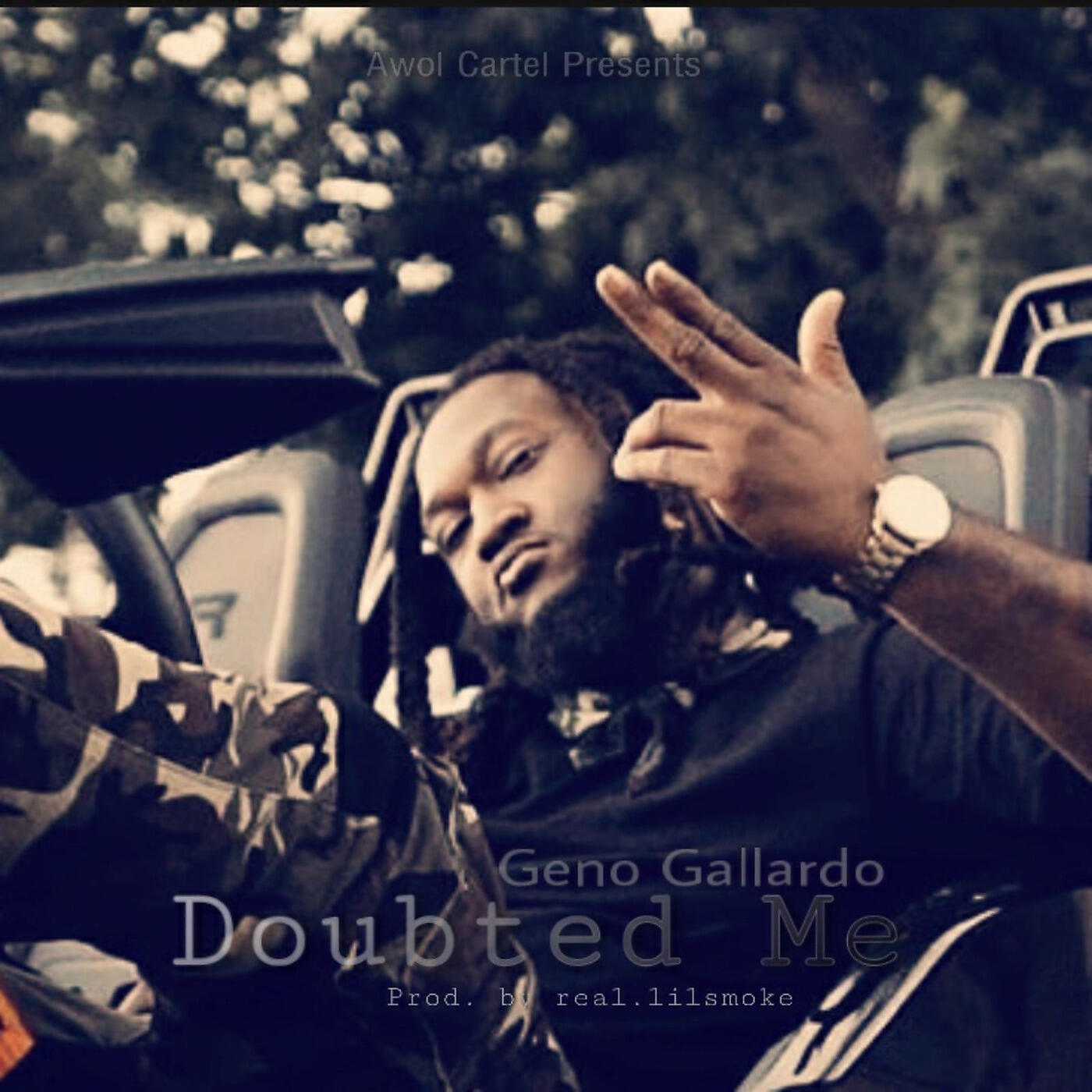 Geno Gallardo - Doubted Me