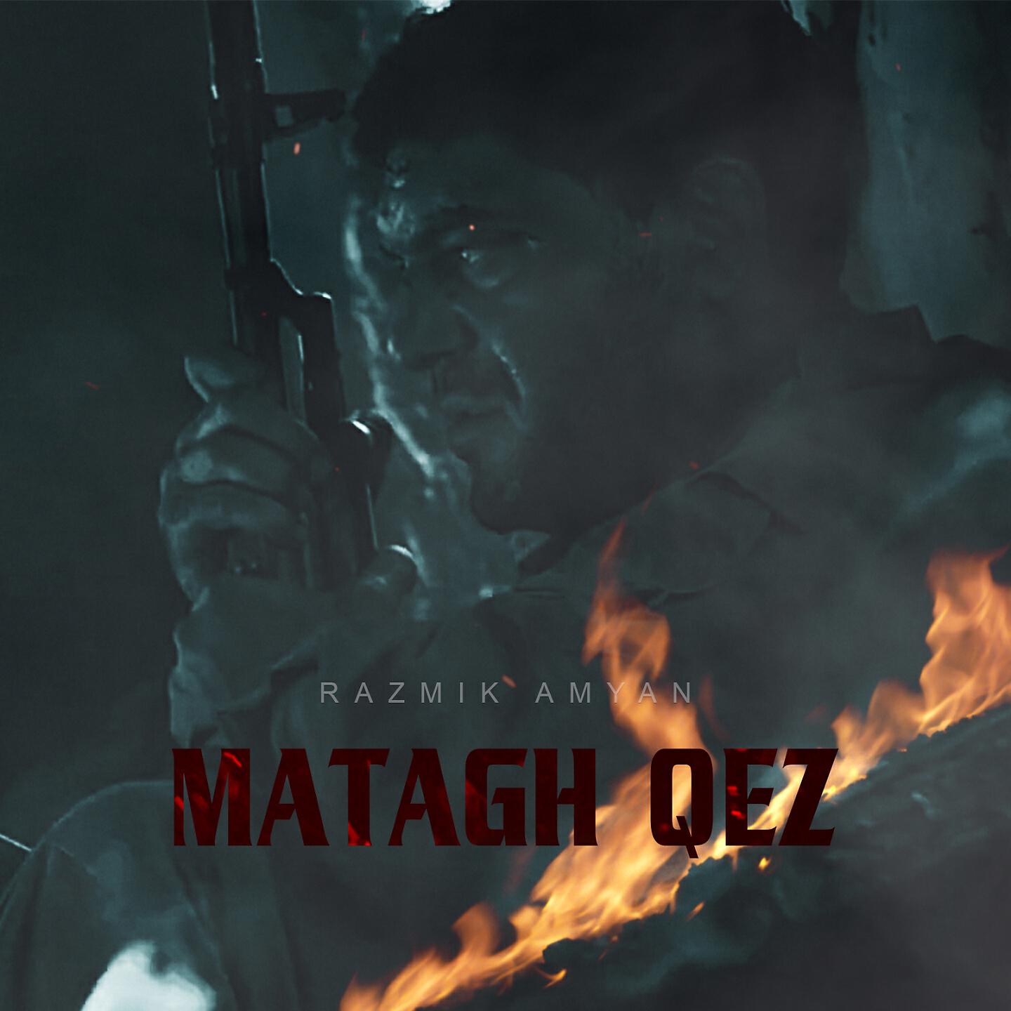 Razmik Amyan - Matagh Qez