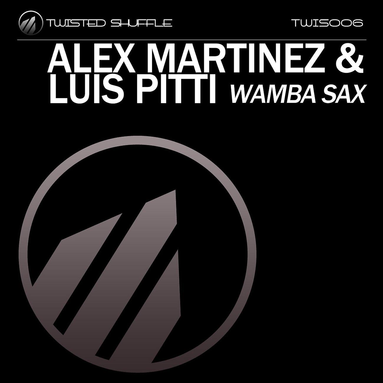 Alex Martinez - Wamba Sax (Thomas Totton Remix)