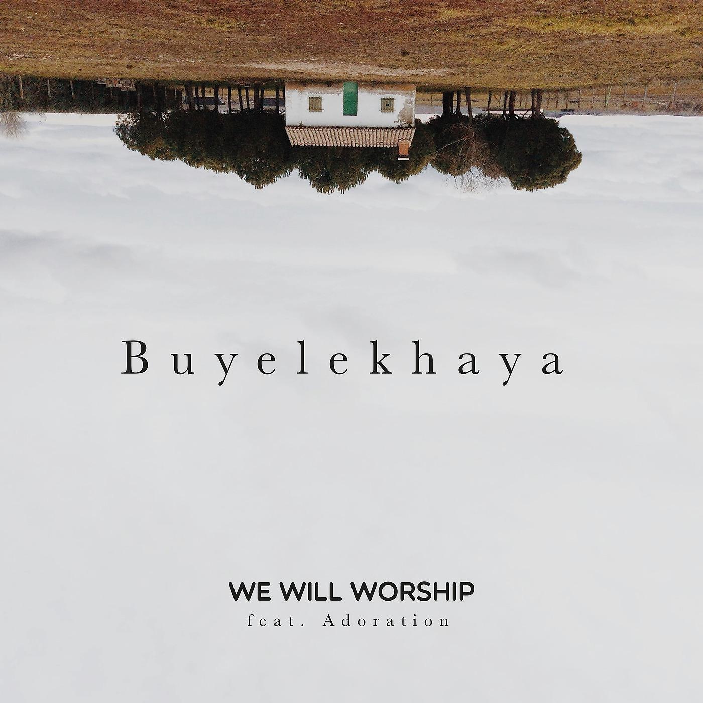 Постер альбома Buyelekhaya