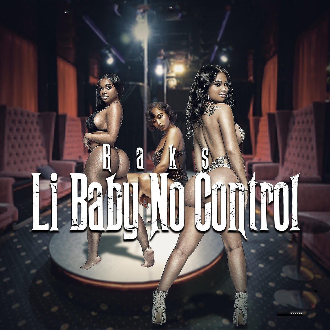 Raks - Li Baby No Control